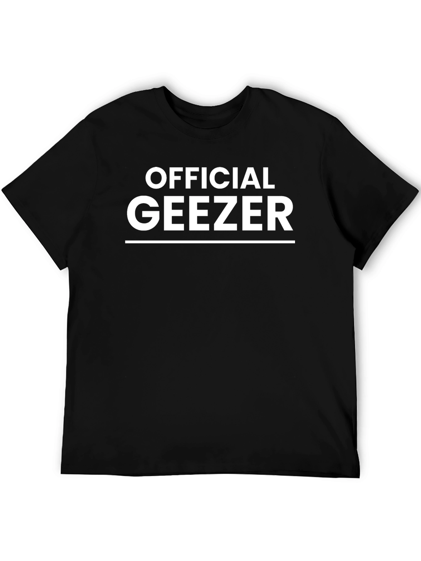 Official Geezer T-Shirt - Novelty Funny Slogan Tee
