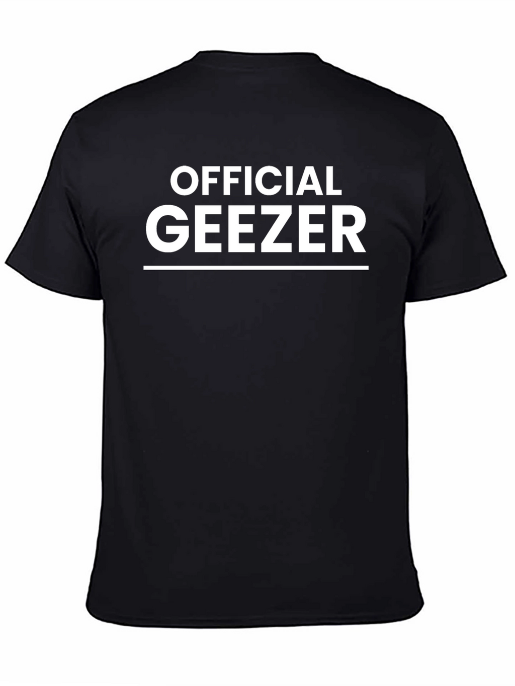 Official Geezer T-Shirt - Novelty Funny Slogan Tee