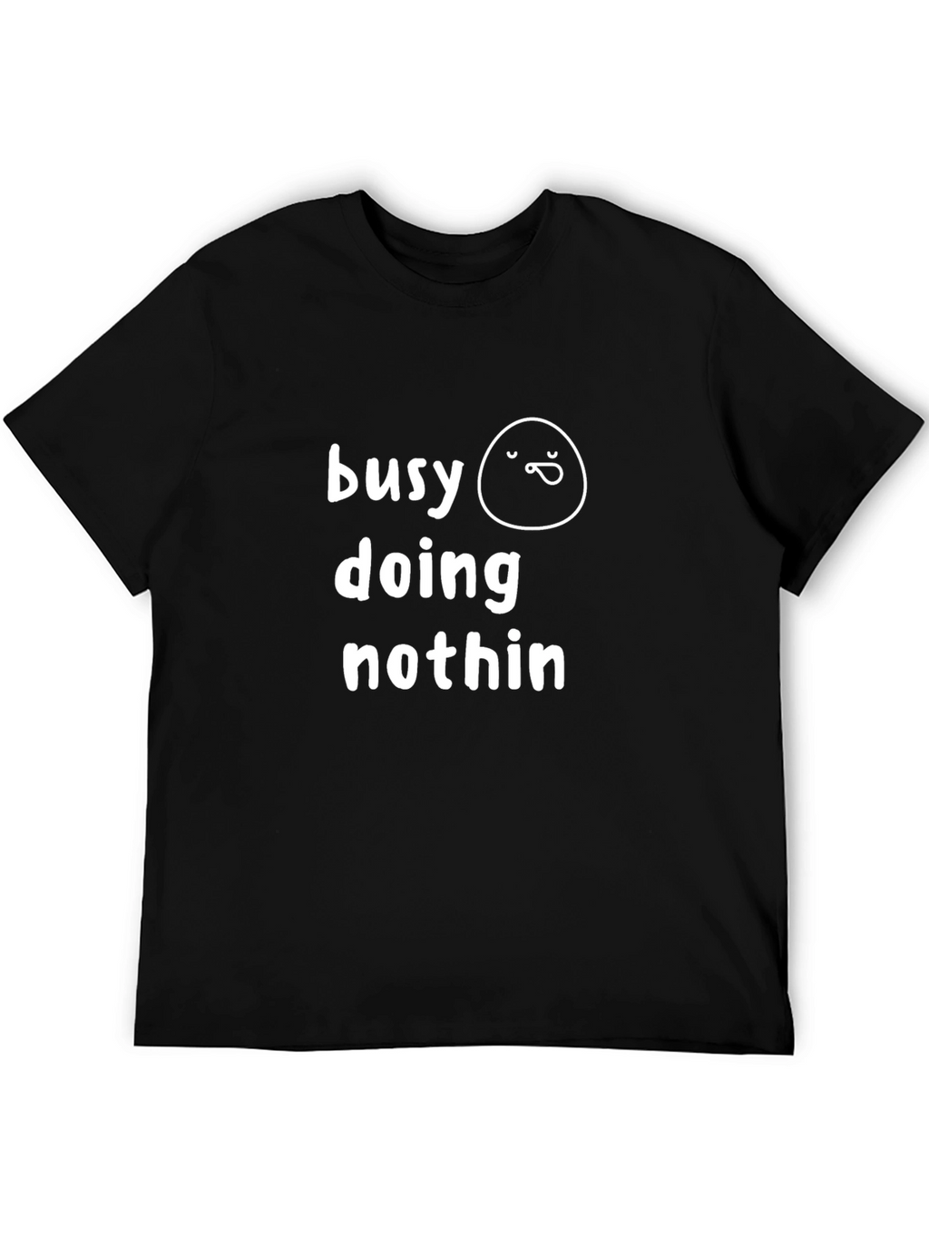 Funny Busy Doing Nothin Black T-Shirt