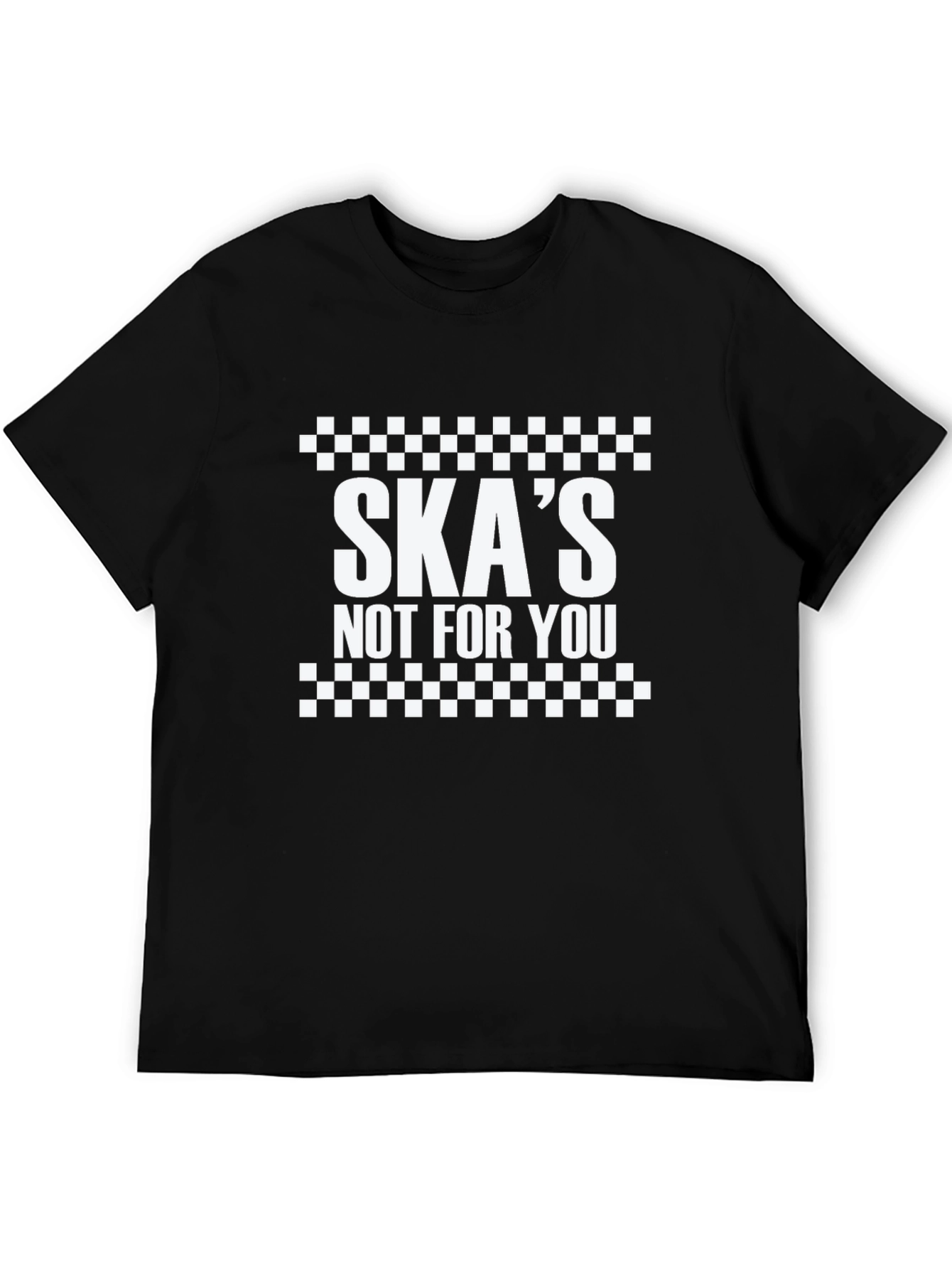 Skas Not For You - Graphic Tee - Music Inspired