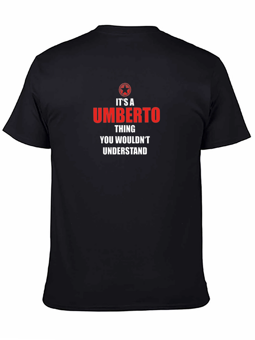 Umberto Thing T-Shirt - You Wouldnt Understand