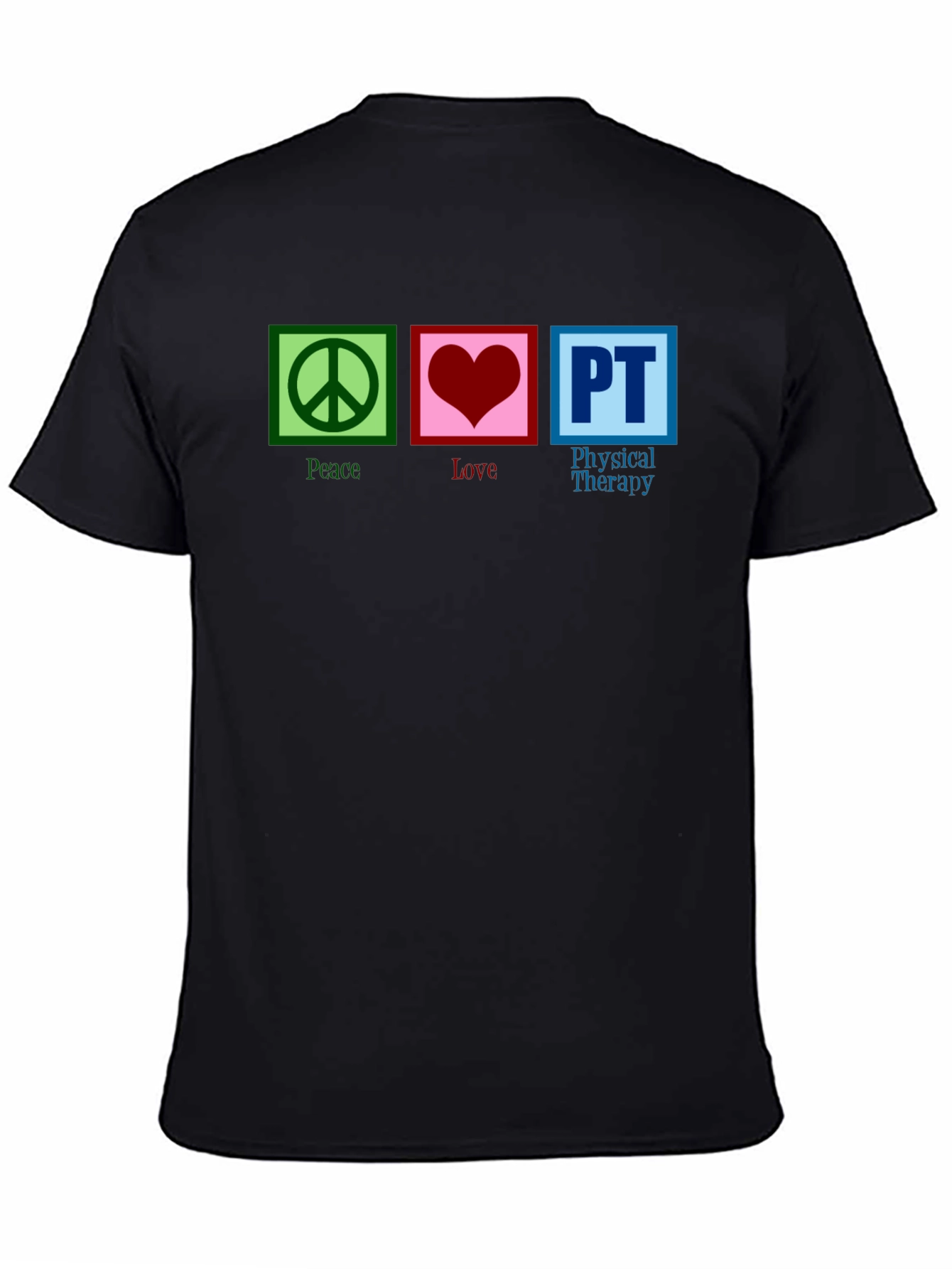 Peace Love PT Therapy T-Shirt