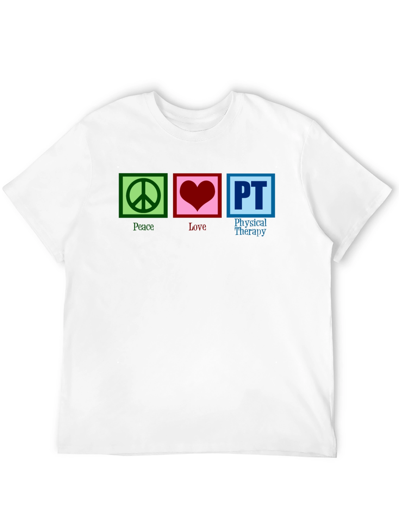 Peace Love PT Therapy T-Shirt