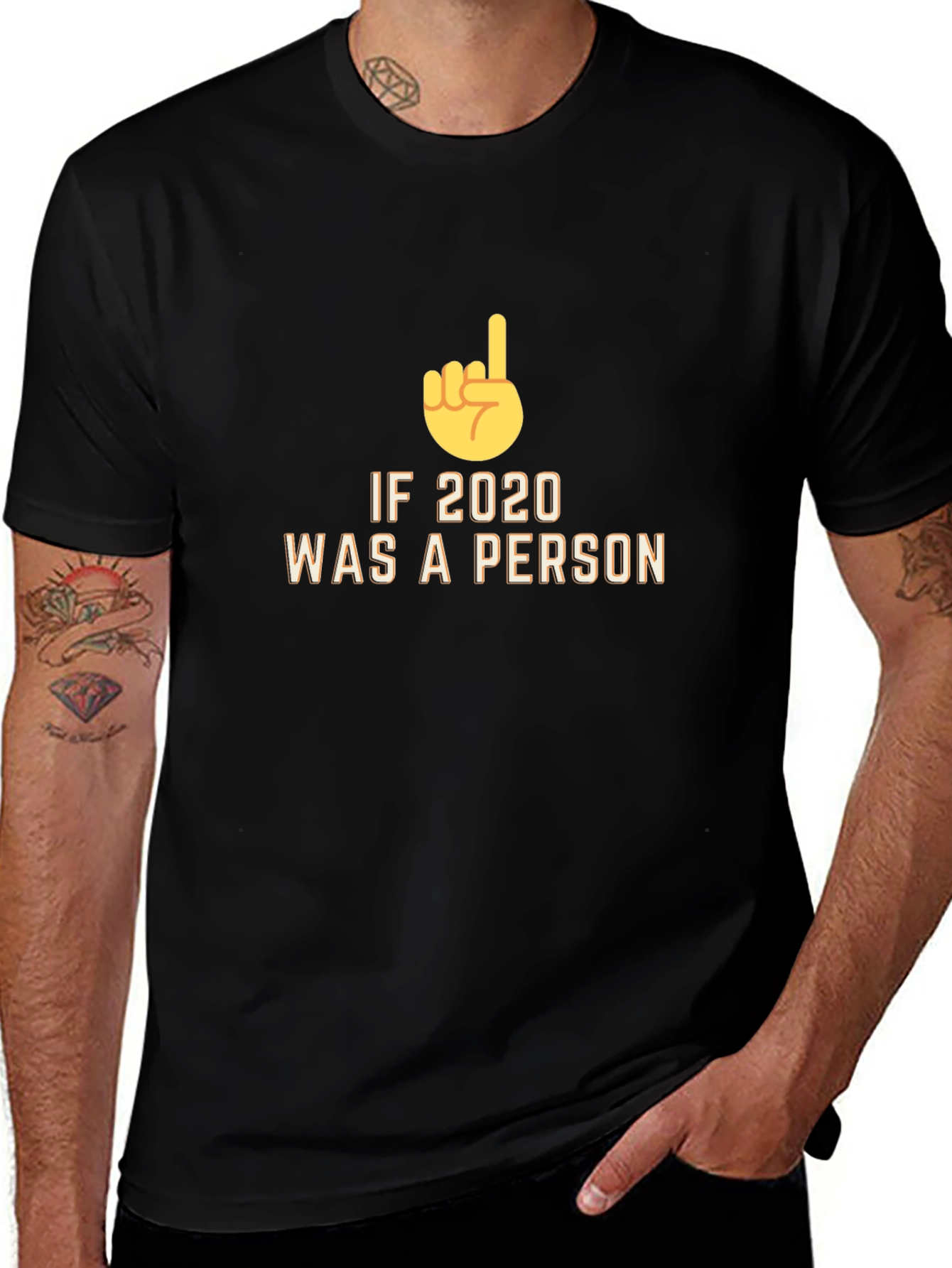 If 2020 Was a Person Novelty T-Shirt