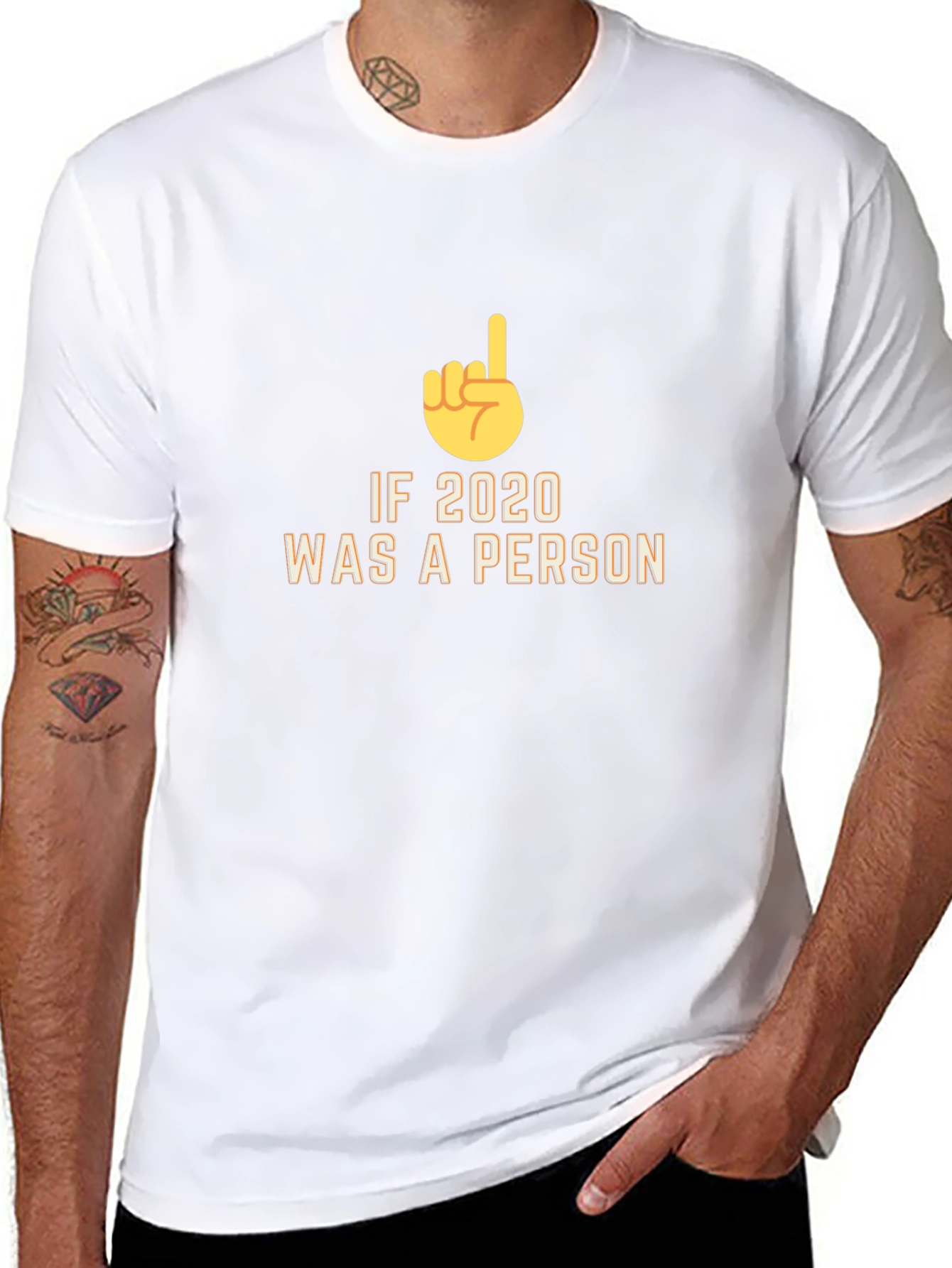 If 2020 Was a Person Novelty T-Shirt