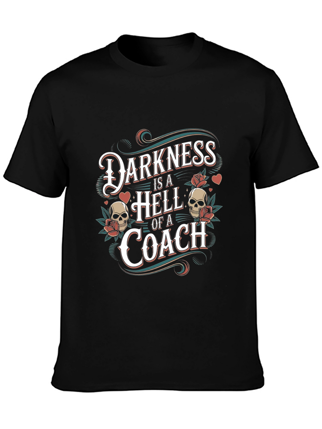 Darkness is a Hell of a Coach Graphic Tee