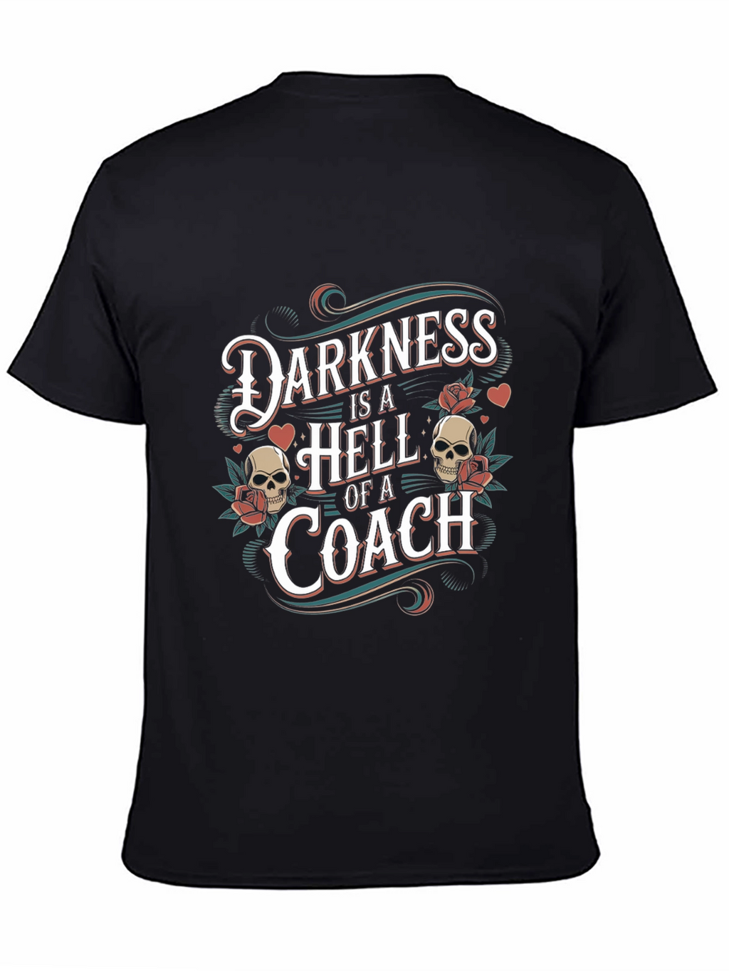 Darkness is a Hell of a Coach Graphic Tee