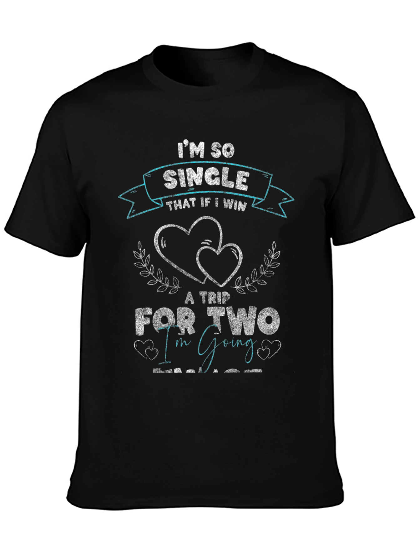 Single Trip for Two Graphic T-Shirt