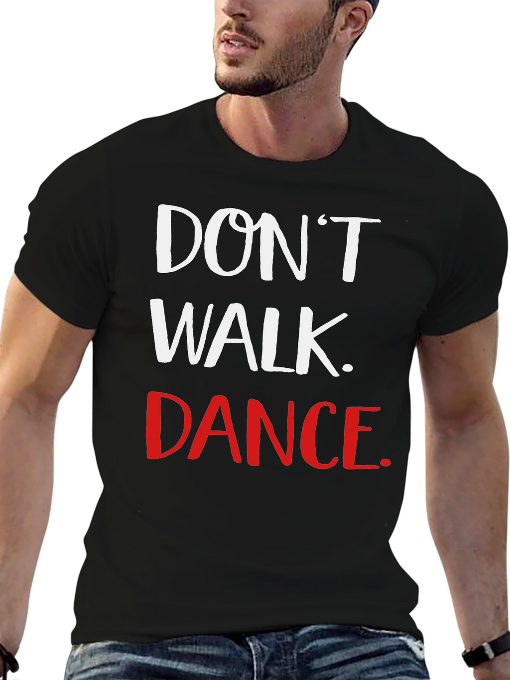 Dont Walk Dance Graphic Tee