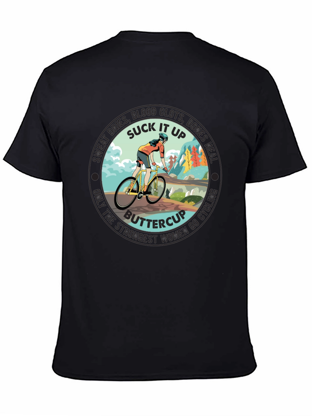 Suck It Up Buttercup Cycling T-Shirt