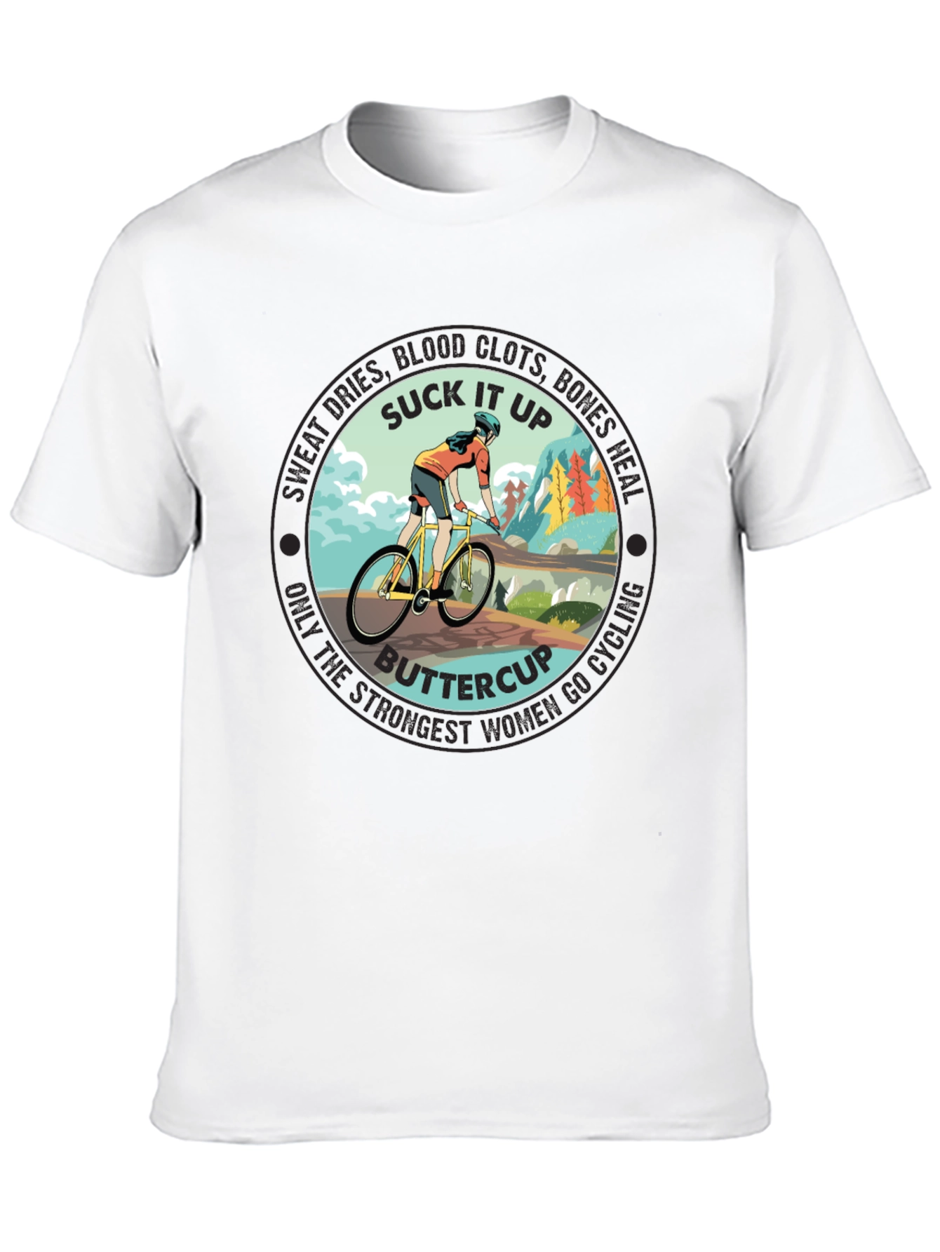 Suck It Up Buttercup Cycling T-Shirt