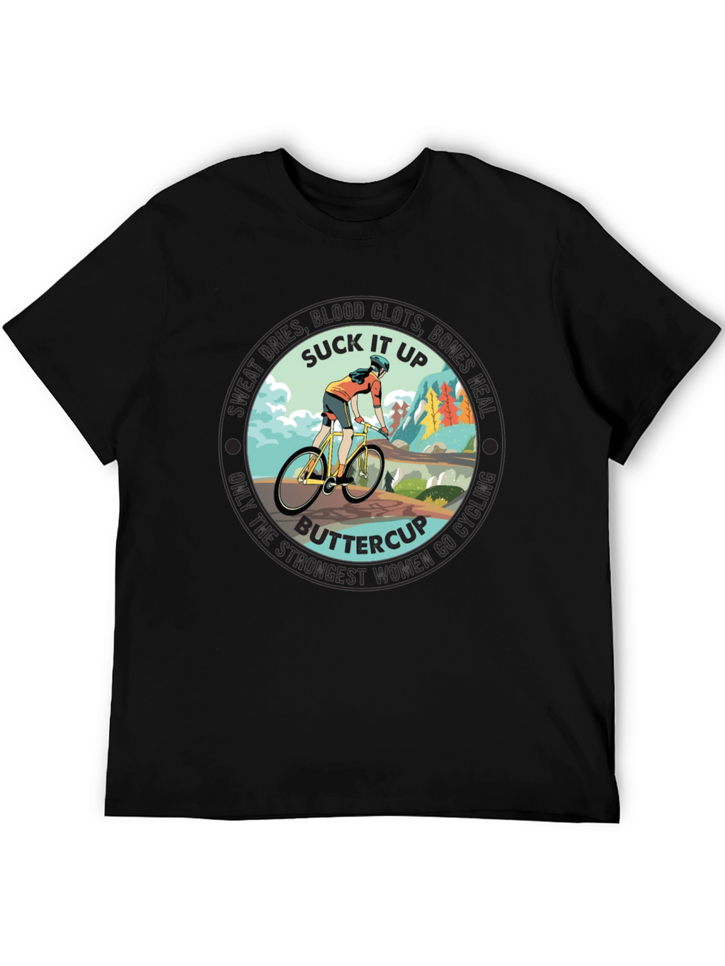 Suck It Up Buttercup Cycling T-Shirt
