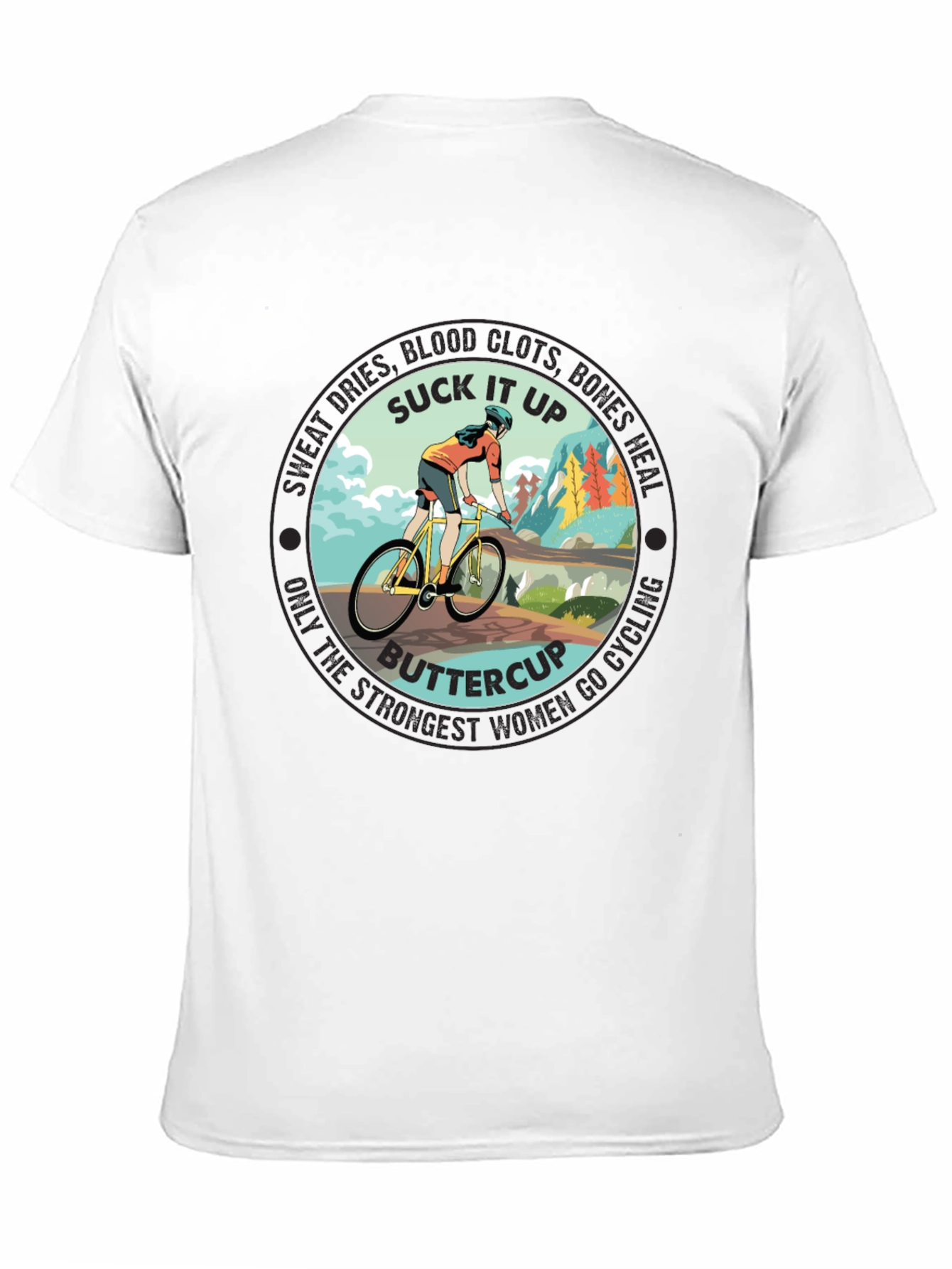 Suck It Up Buttercup Cycling T-Shirt