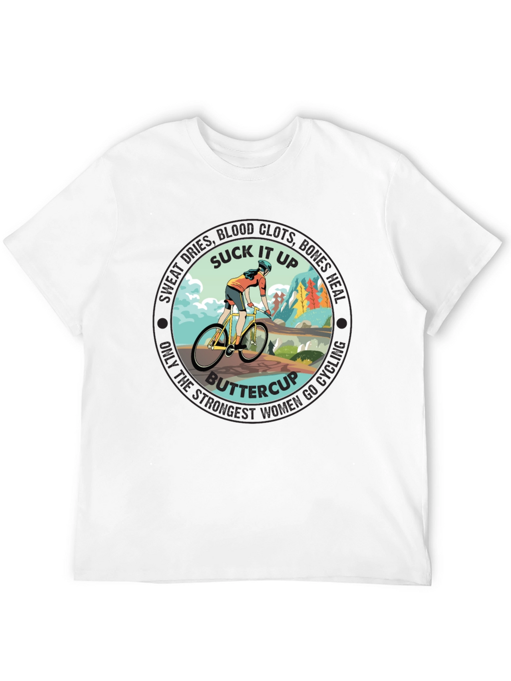 Suck It Up Buttercup Cycling T-Shirt
