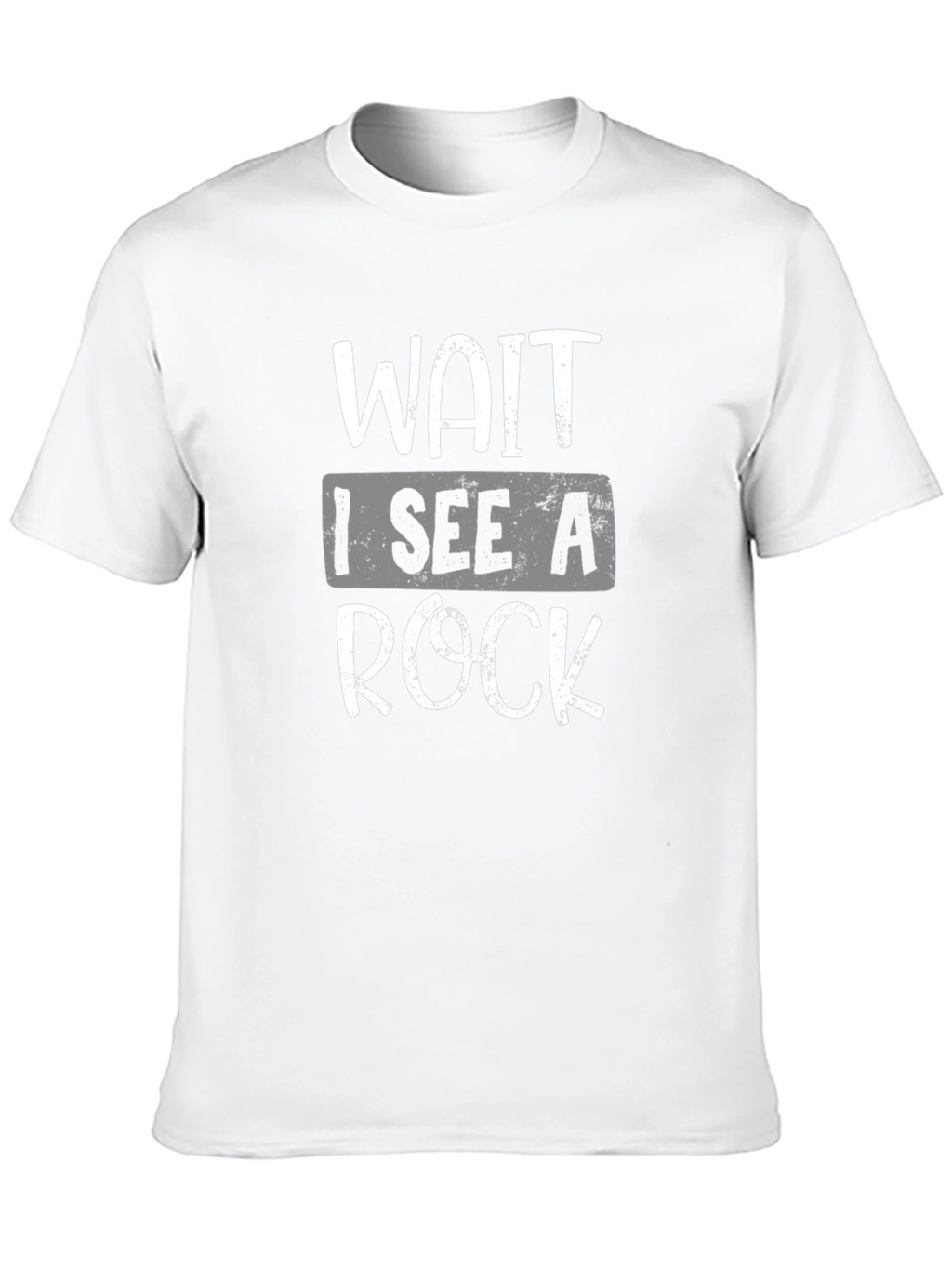 Wait I See a Rock Black Graphic Tee Shirt