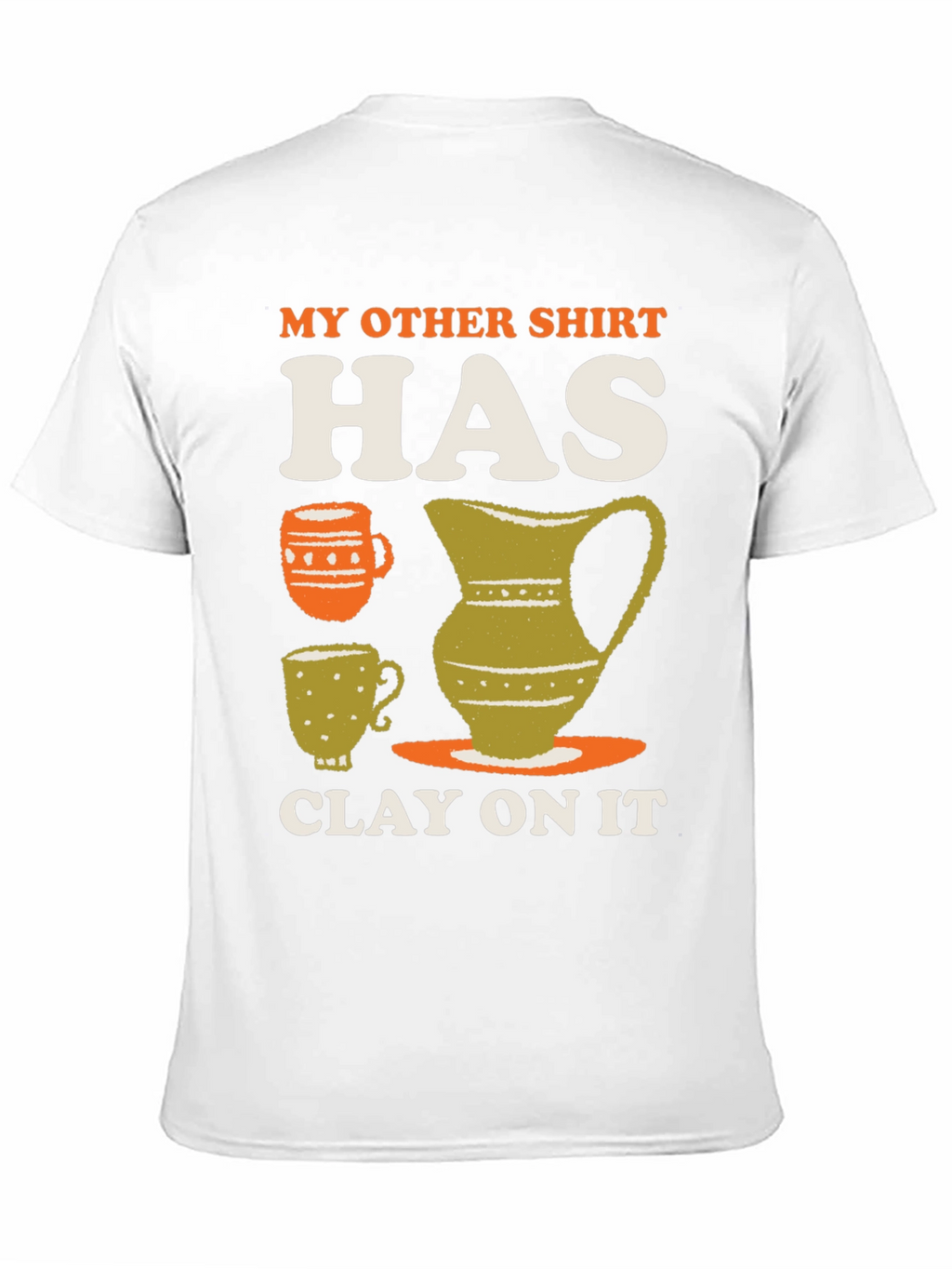 Clay On It Graphic T-Shirt