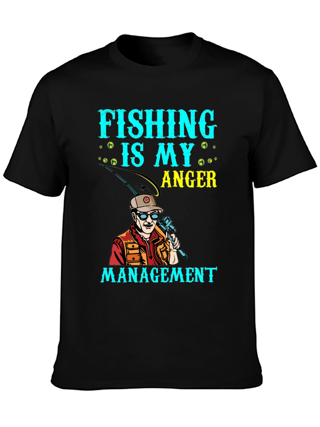 Fishing is My Anger Management T-Shirt