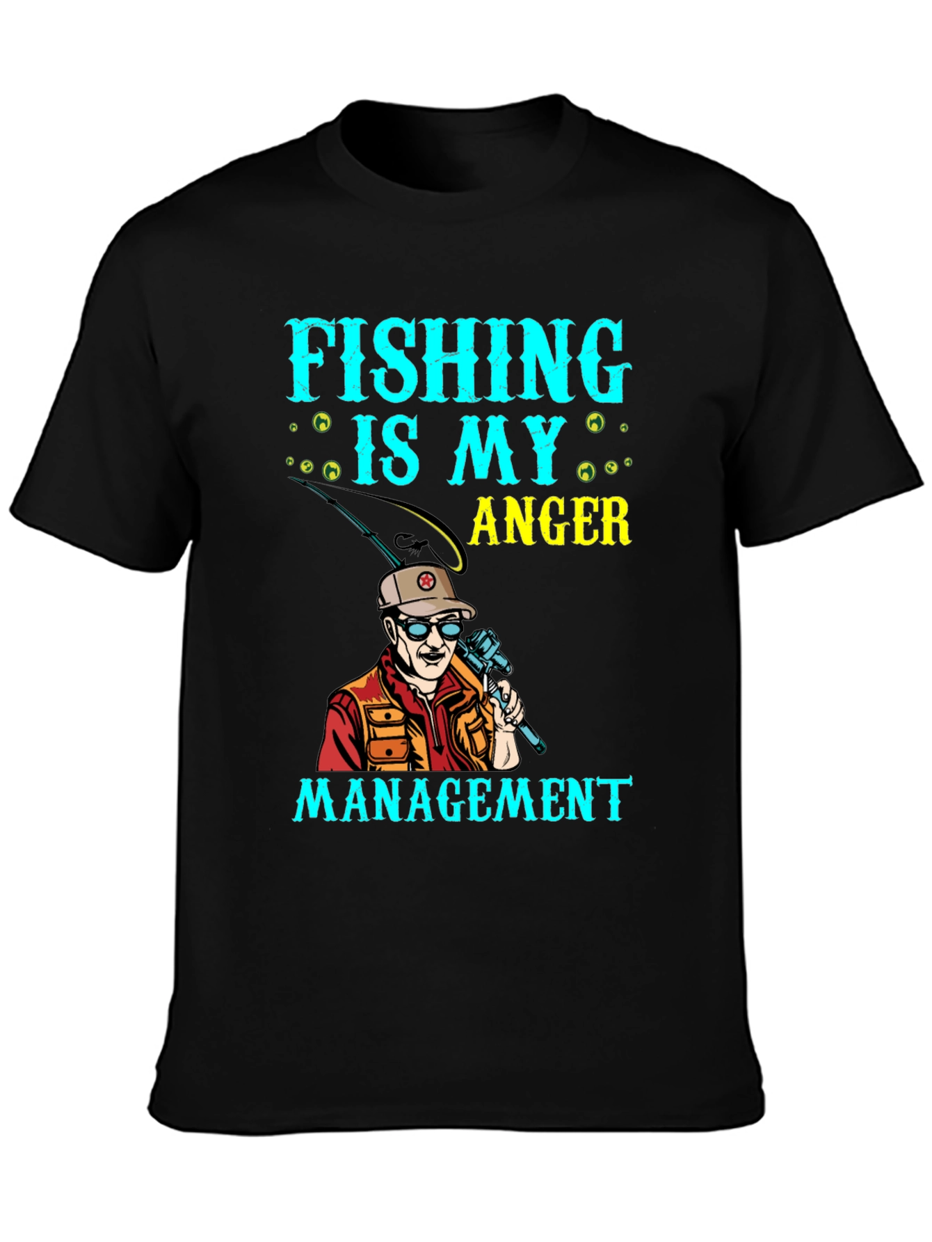 Fishing is My Anger Management T-Shirt