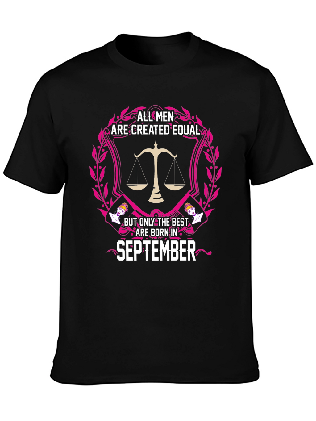 All Men are Created Equal September T-Shirt