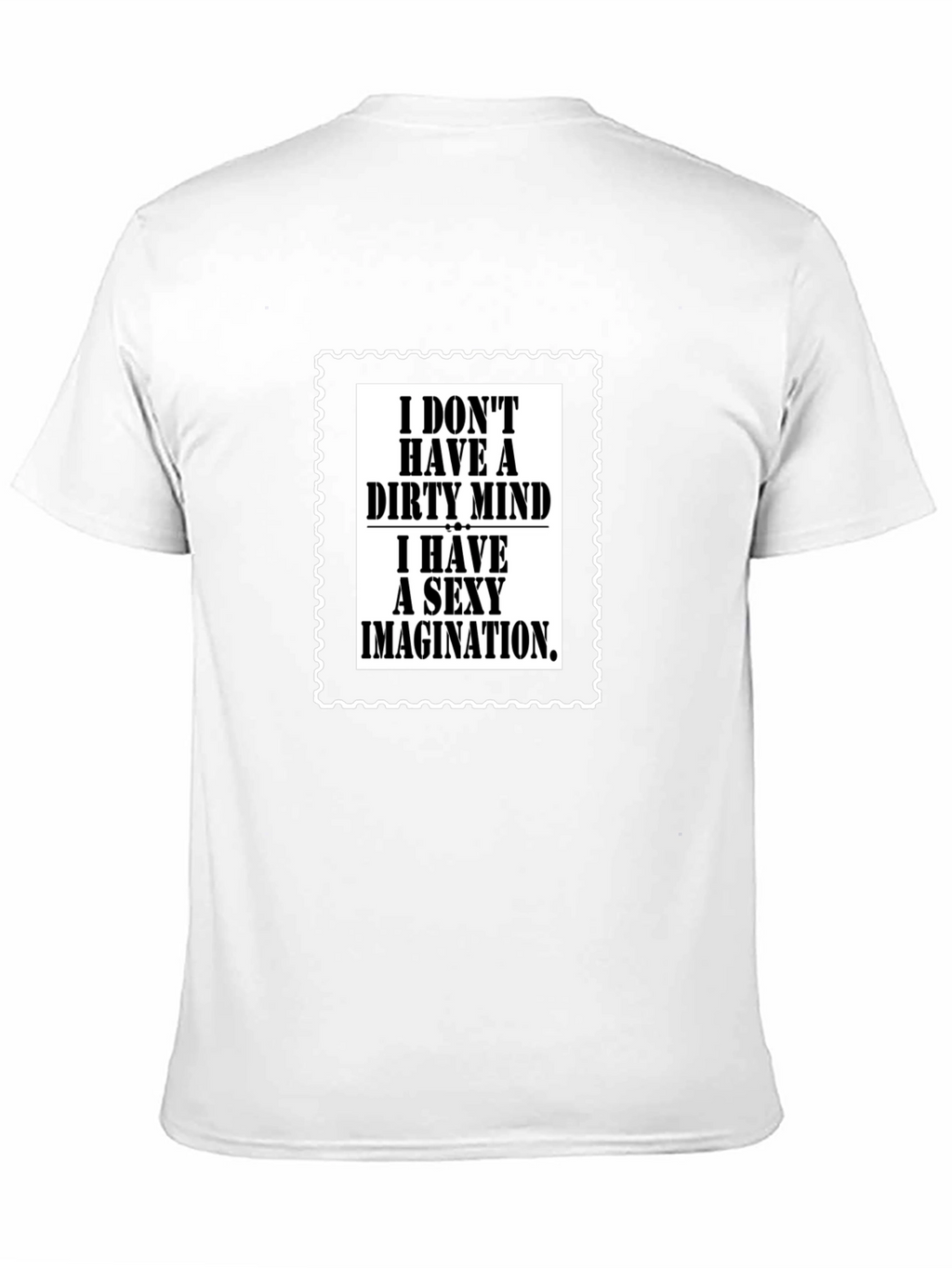 Dirty Mind Sexy Imagination Graphic Tee