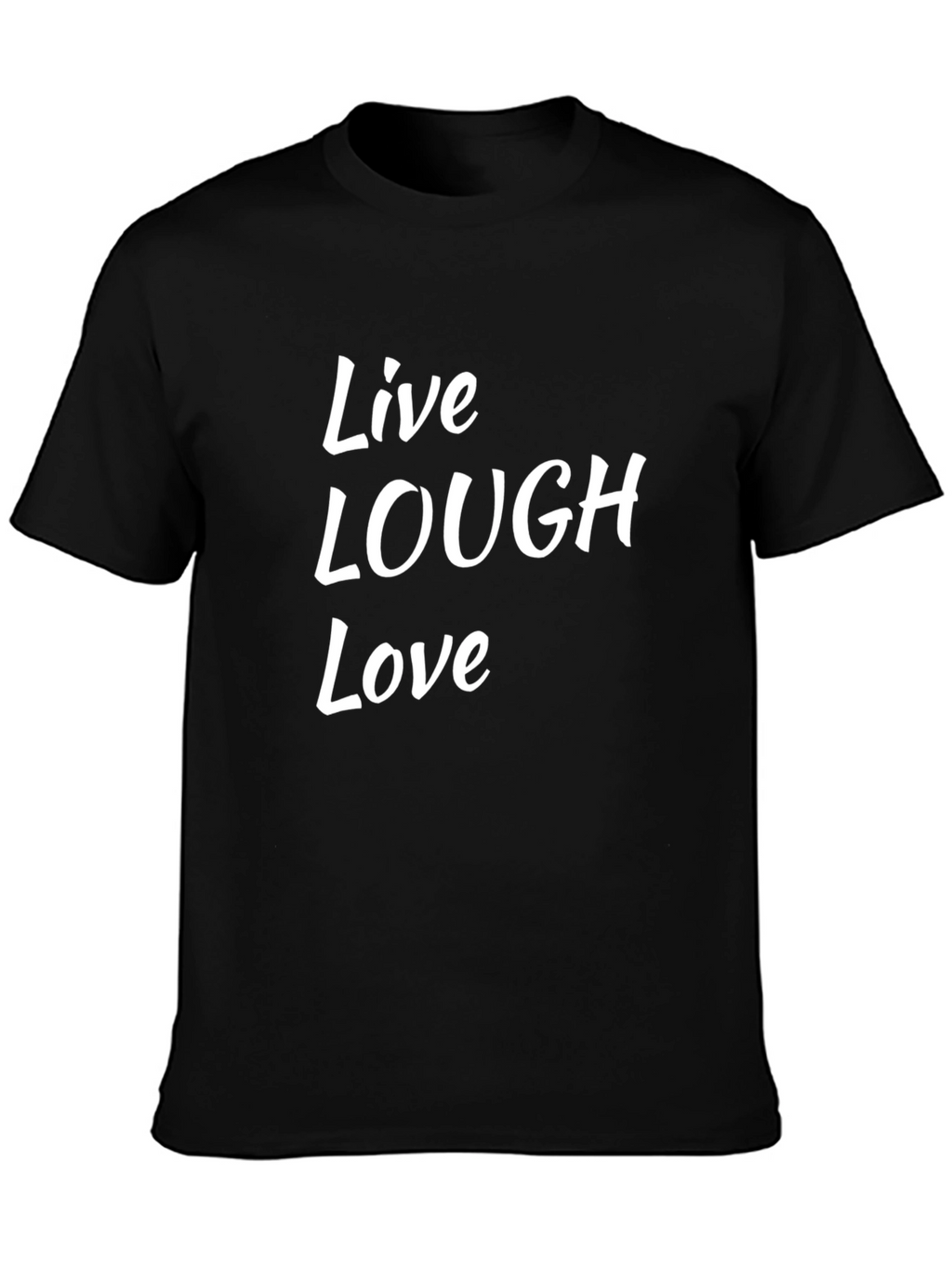 Live Laugh Love Black T-Shirt