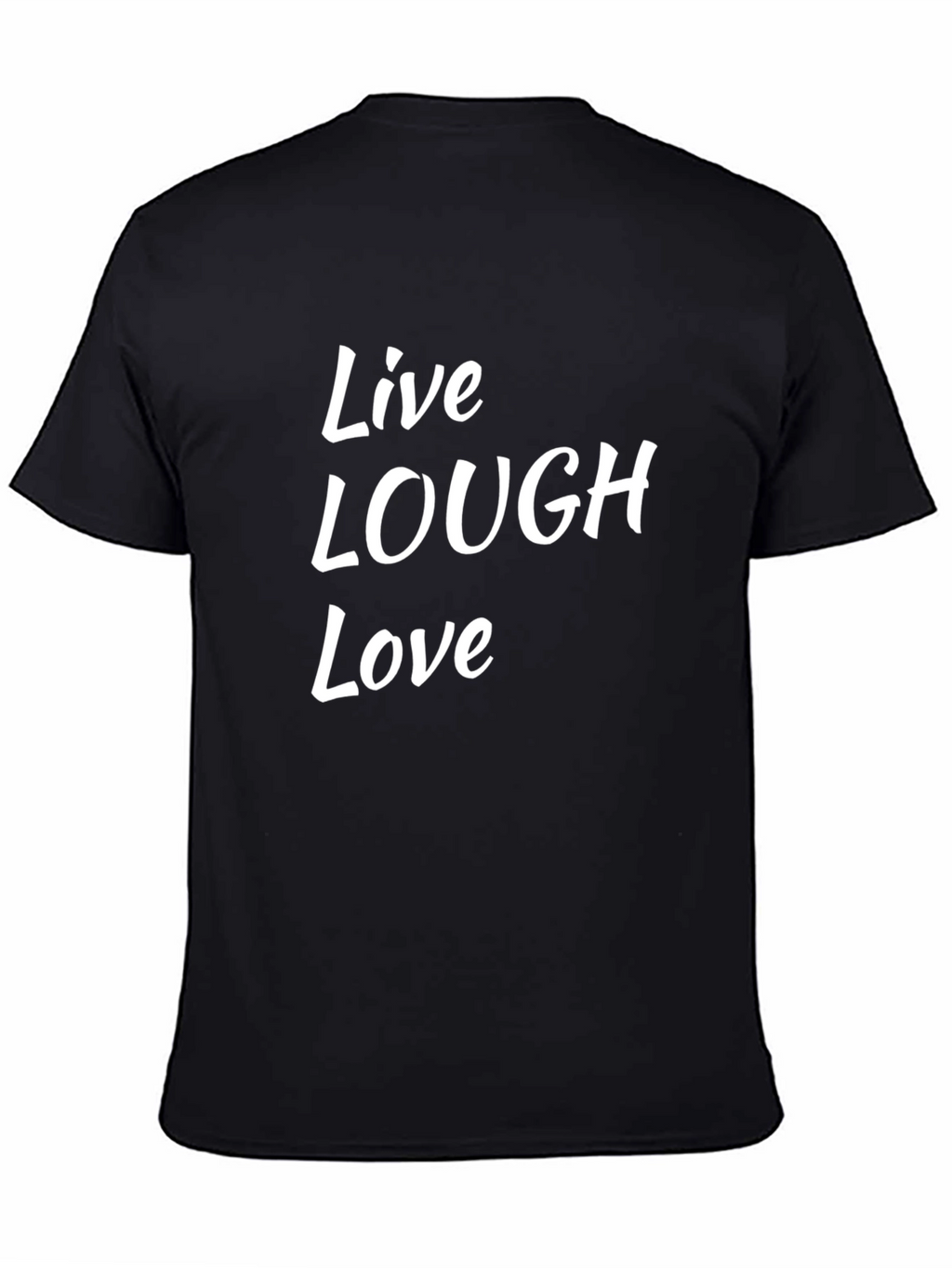 Live Laugh Love Black T-Shirt