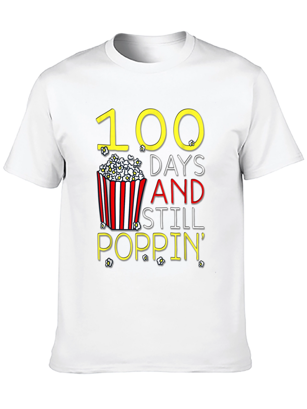 100 Days Still Poppin Graphic Tee
