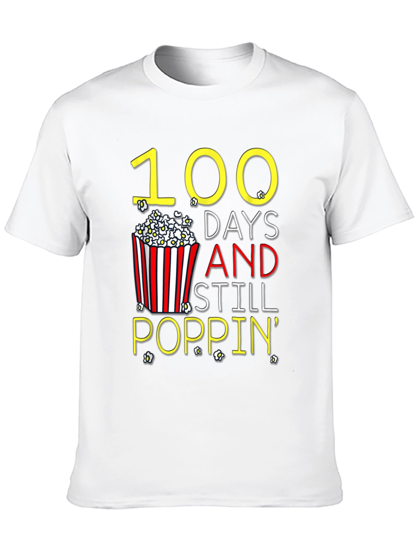 100 Days Still Poppin Graphic Tee