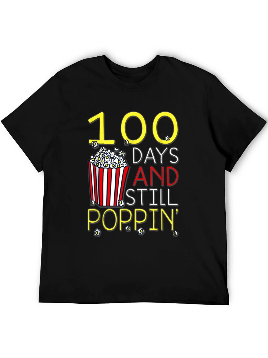 100 Days Still Poppin Graphic Tee