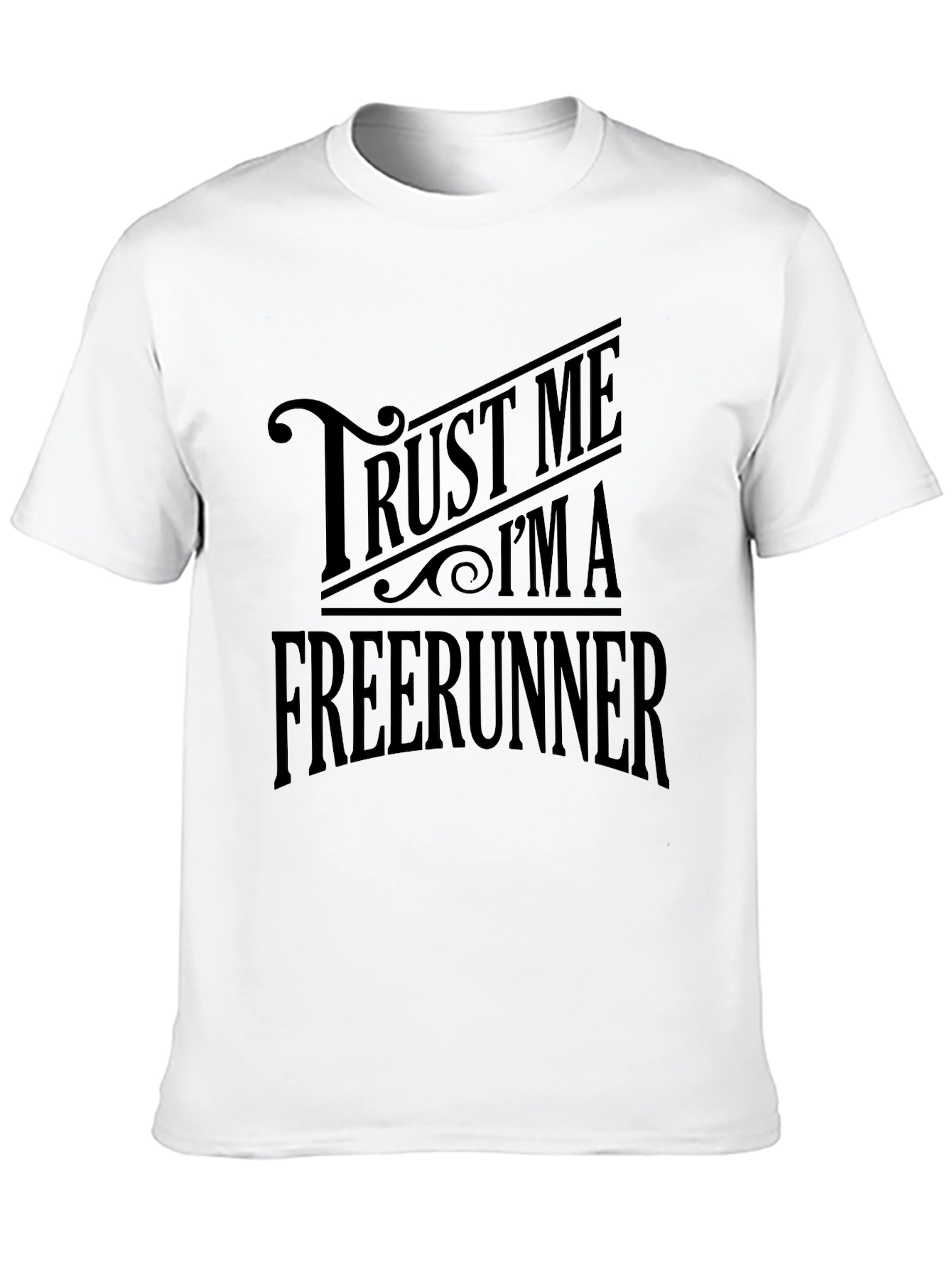 Trust Me Im A Freerunner Black T-Shirt