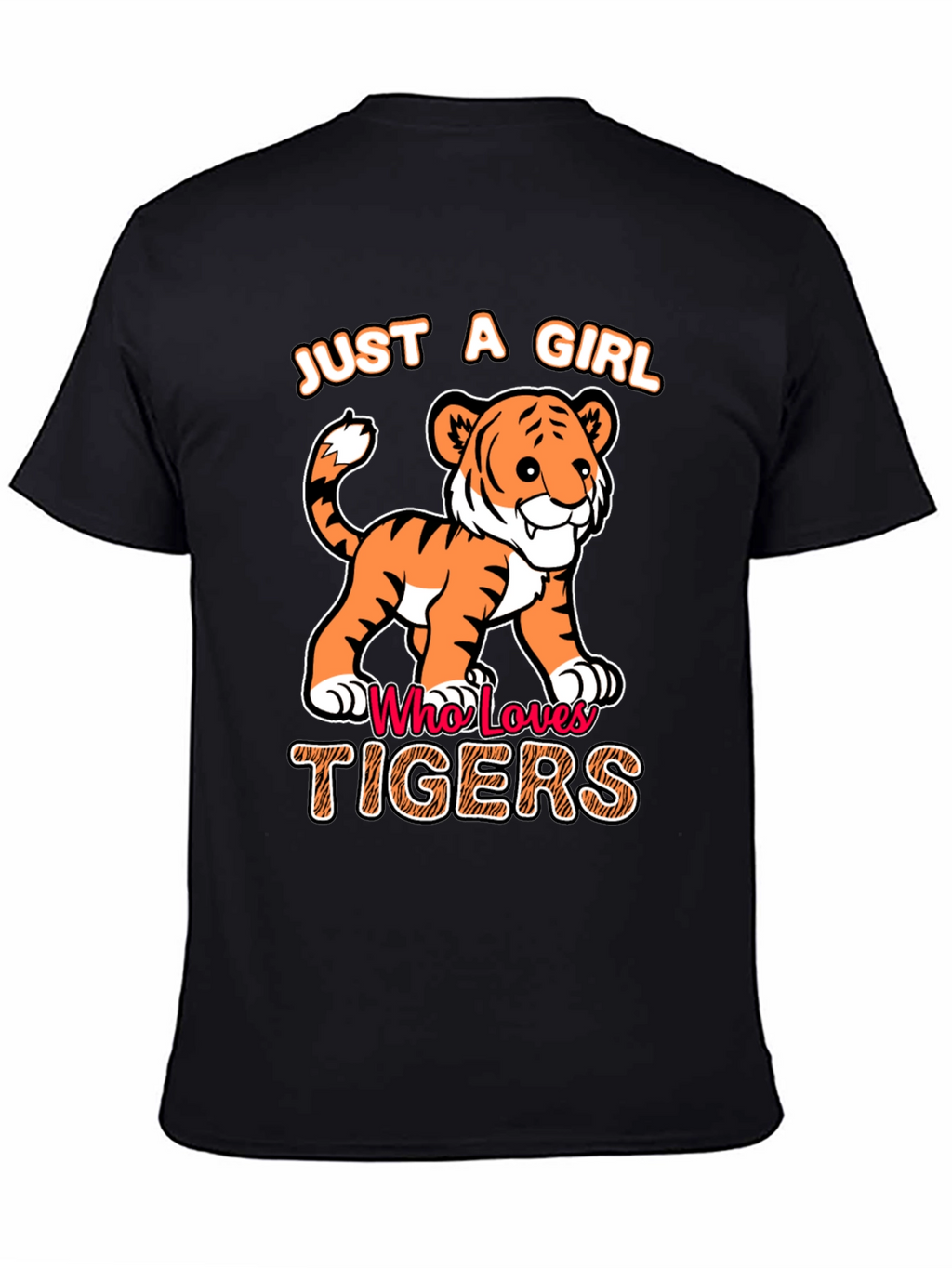 Just a Girl Who Loves Tigers T-Shirt