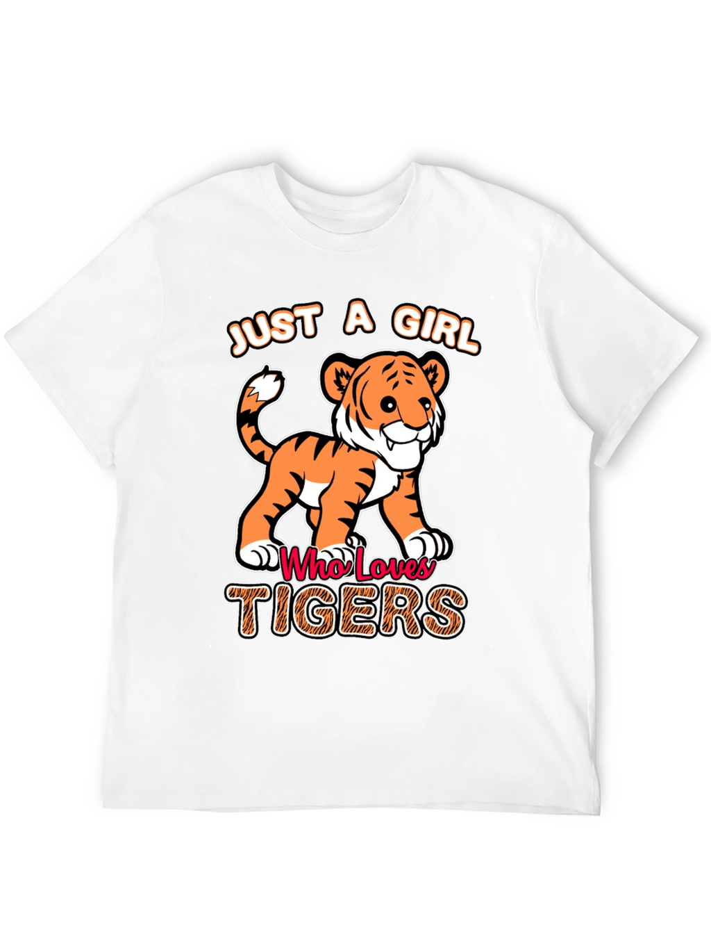 Just a Girl Who Loves Tigers T-Shirt