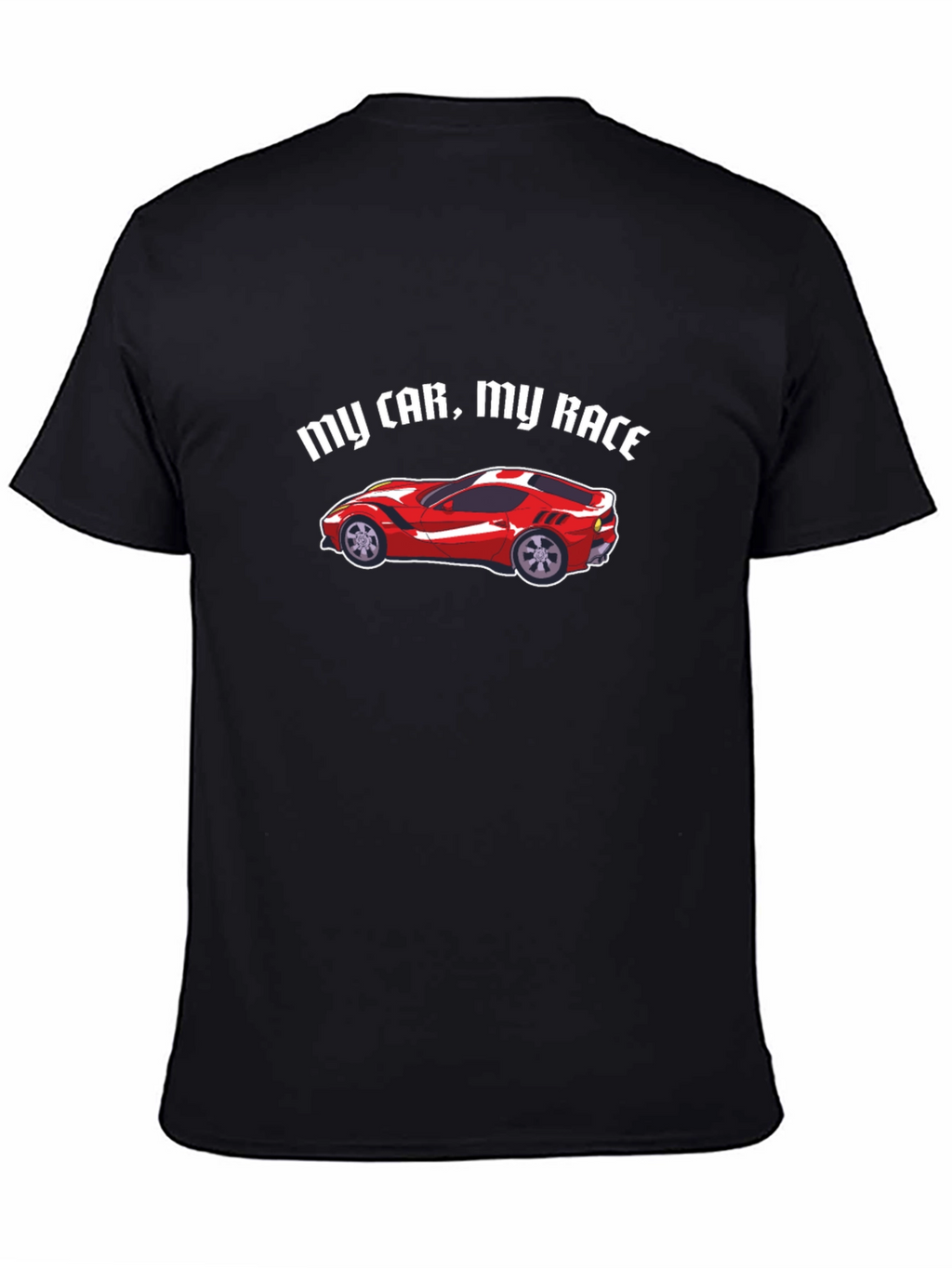 My Car My Race T-Shirt