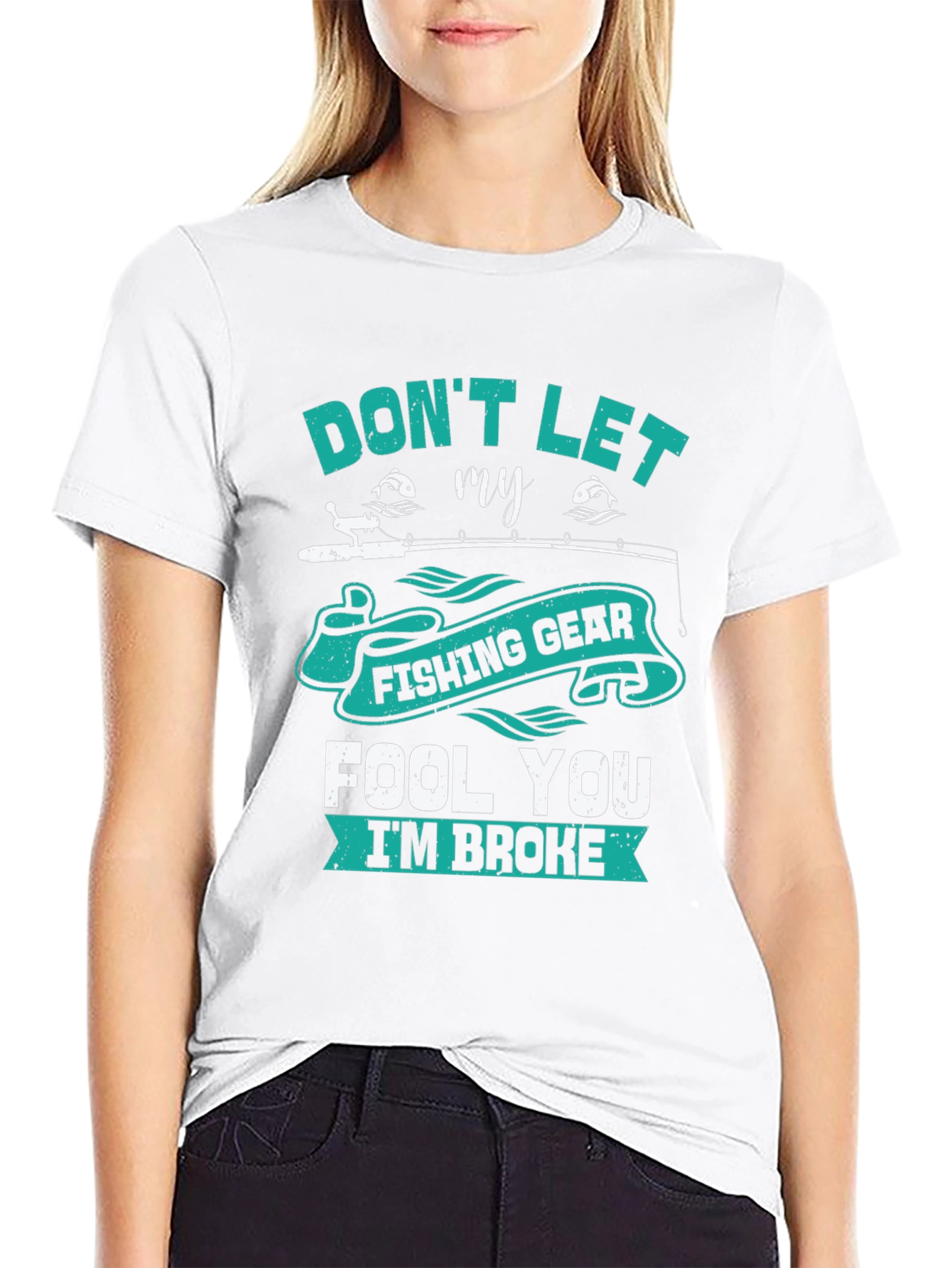 Fishing Gear T-Shirt - Dont Let It Fool You!