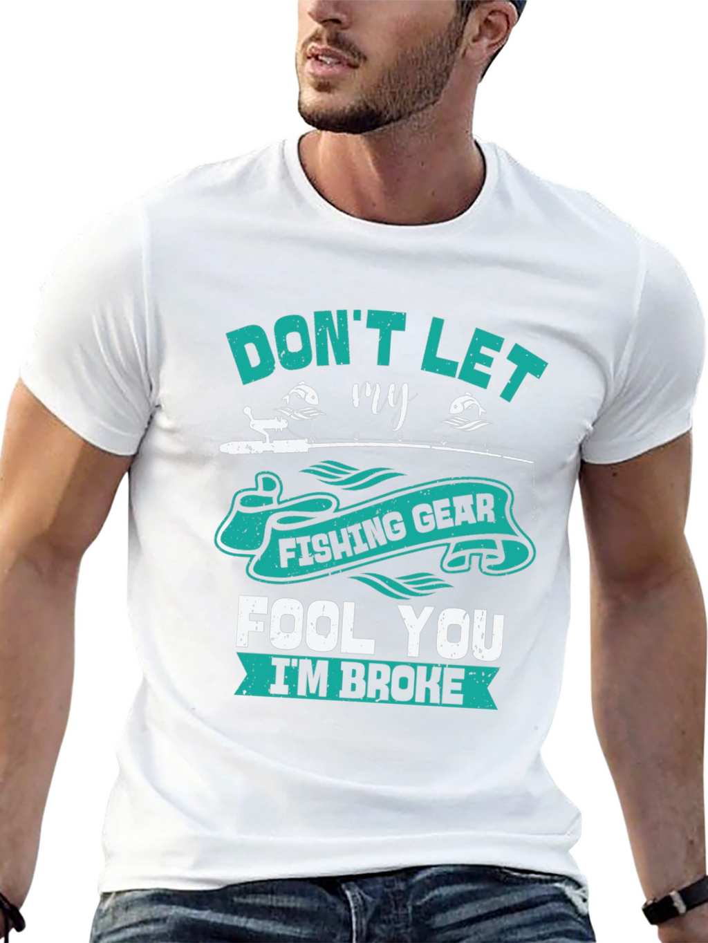 Fishing Gear T-Shirt - Dont Let It Fool You!