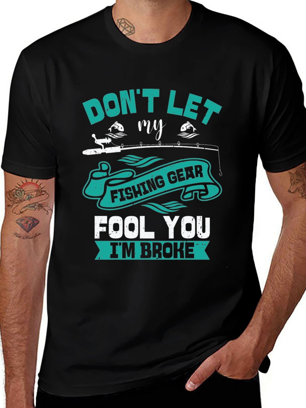 Fishing Gear T-Shirt - Dont Let It Fool You!