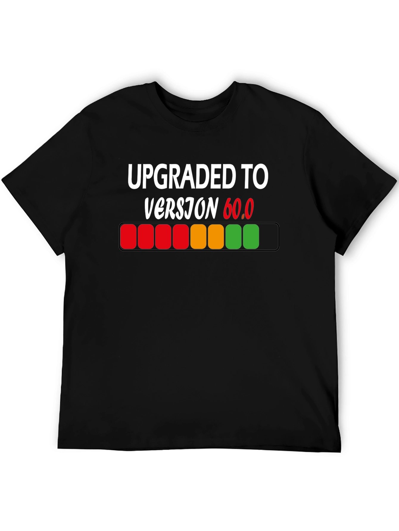 Upgraded to Version 60.0 T-Shirt
