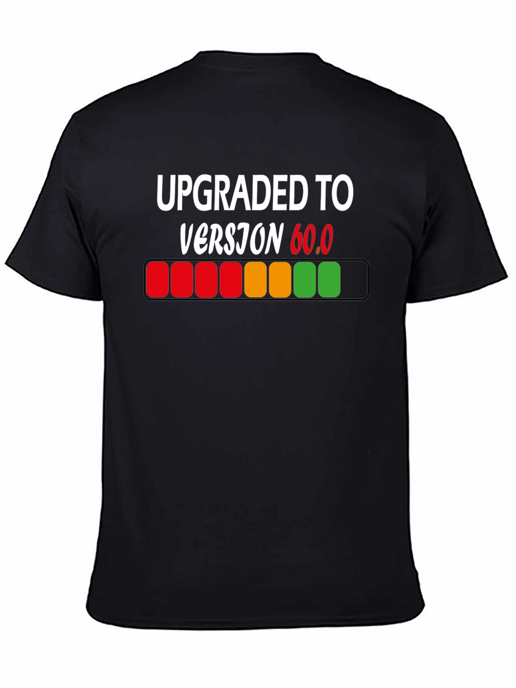 Upgraded to Version 60.0 T-Shirt