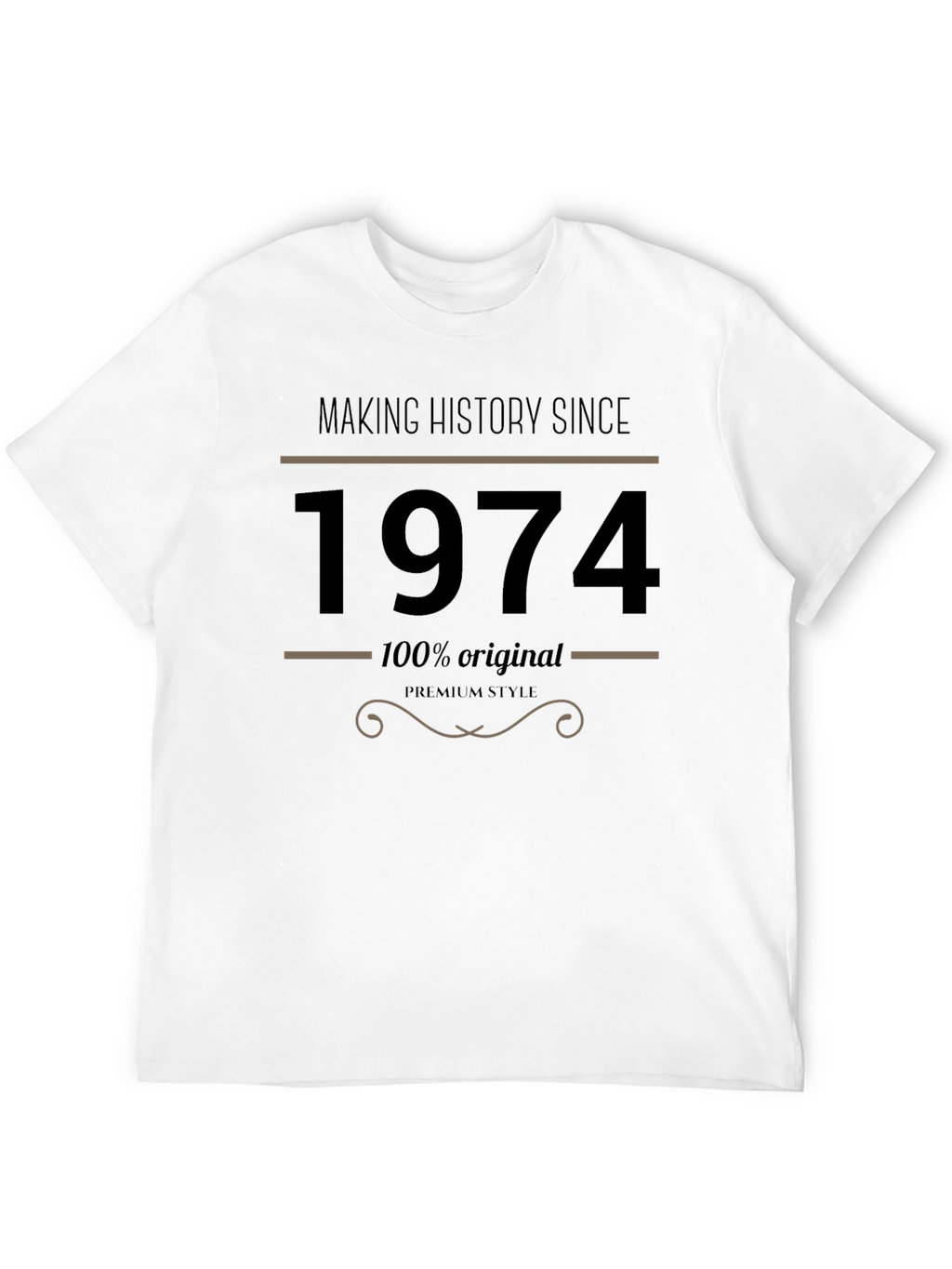 Making History Since 1974 T-Shirt