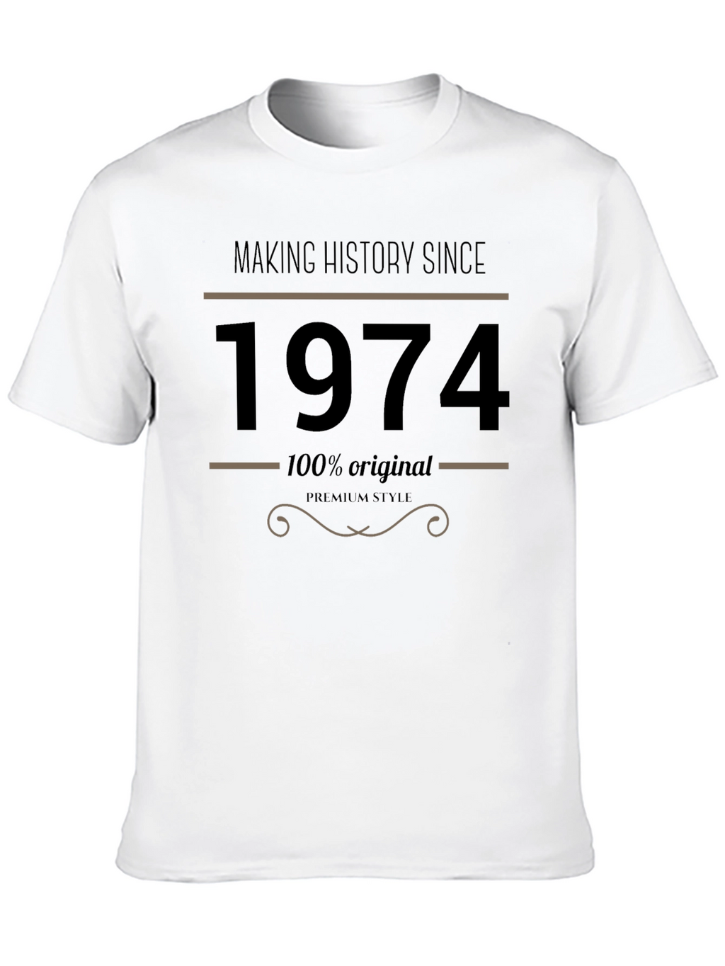 Making History Since 1974 T-Shirt