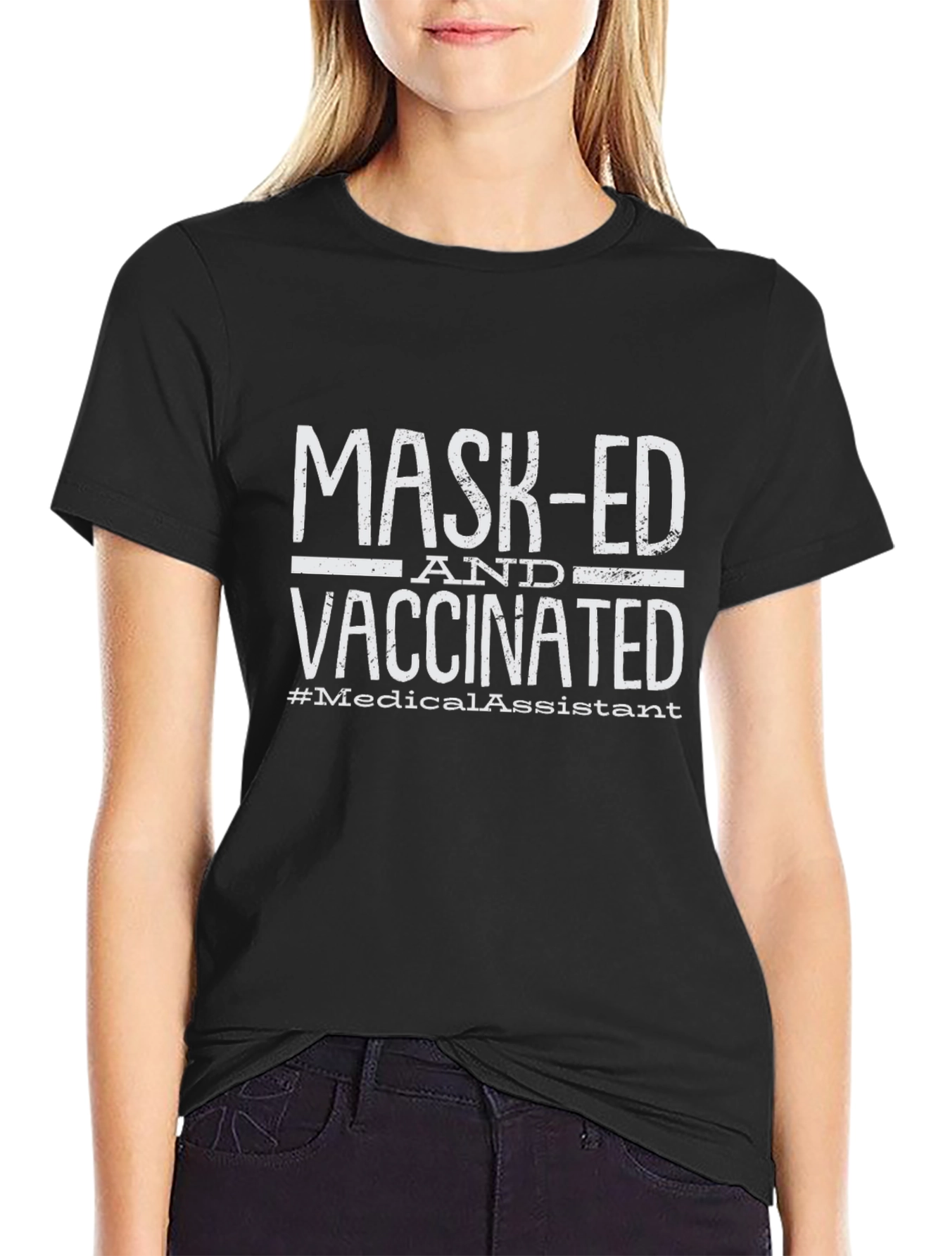 Masked and Vaccinated Medical Assistant T-Shirt
