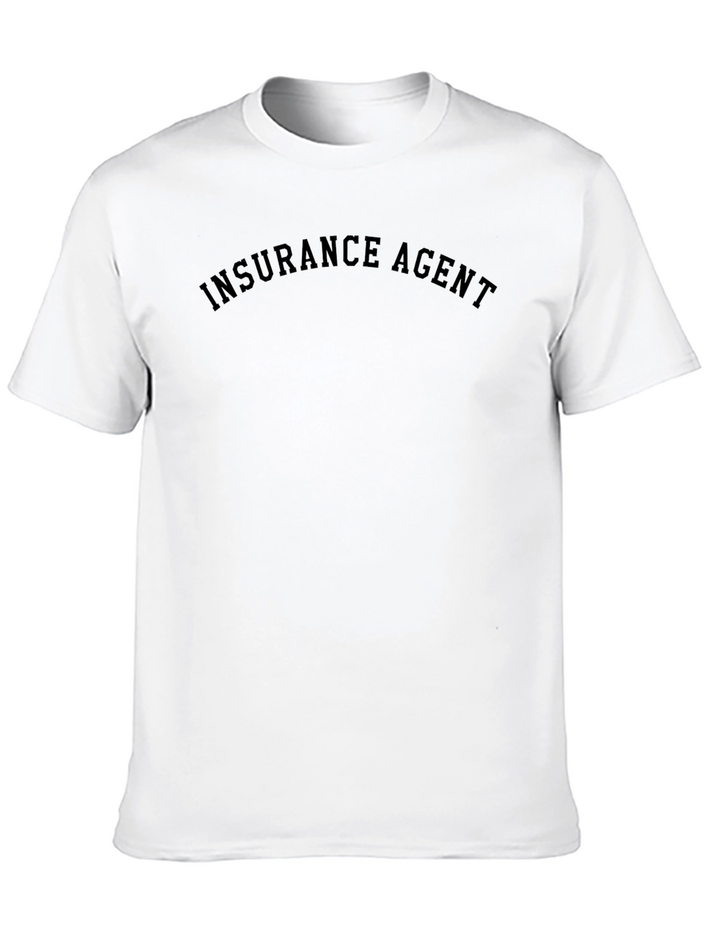 Insurance Agent Tee - Classic Black T-Shirt