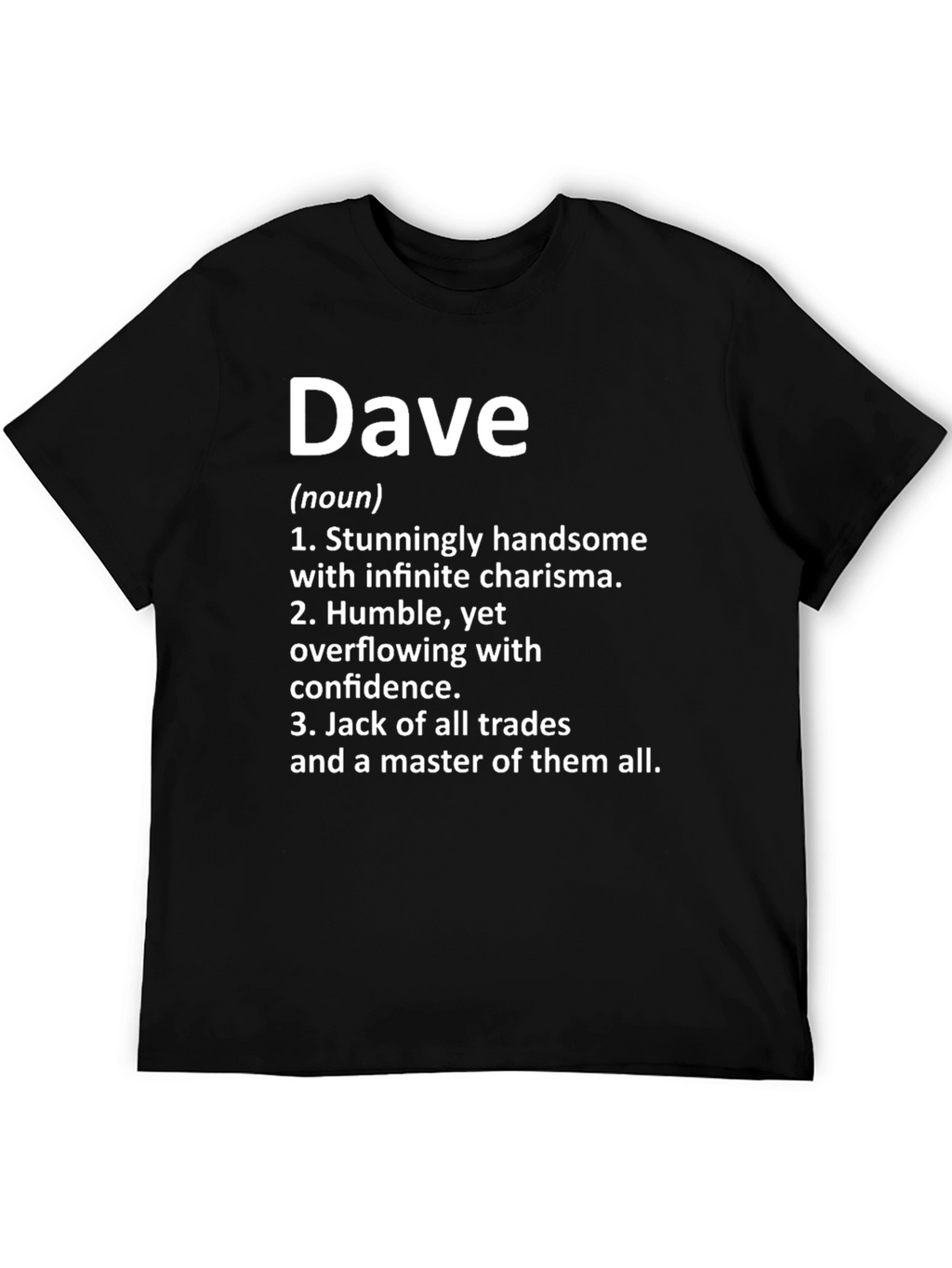 Dave Definition T-Shirt - Humorous Gift Idea