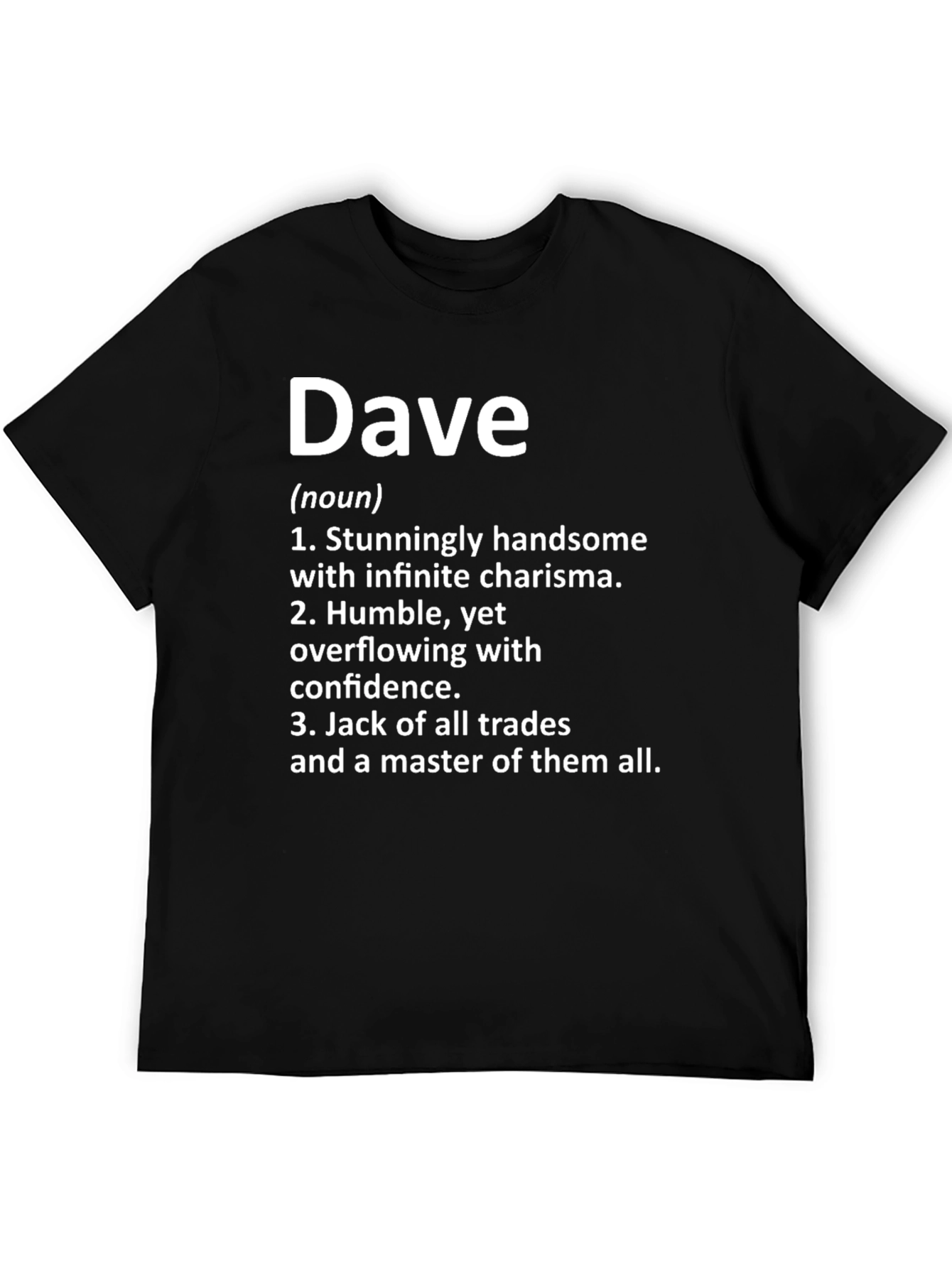 Dave Definition T-Shirt - Humorous Gift Idea