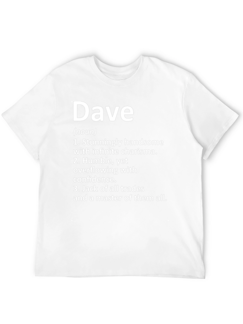 Dave Definition T-Shirt - Humorous Gift Idea