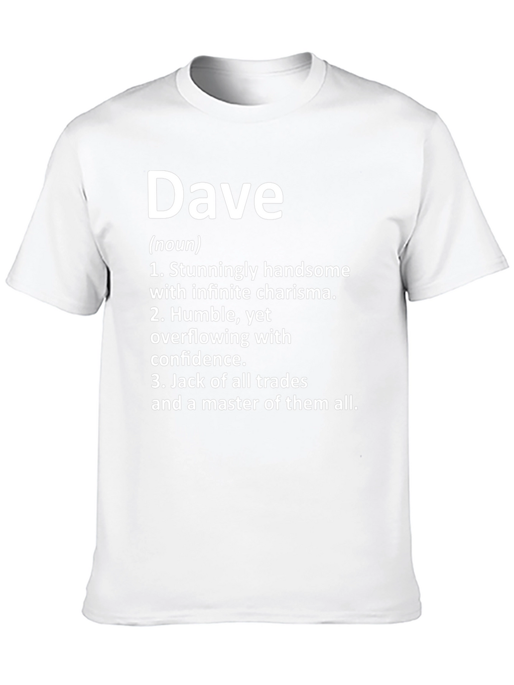 Dave Definition T-Shirt - Humorous Gift Idea