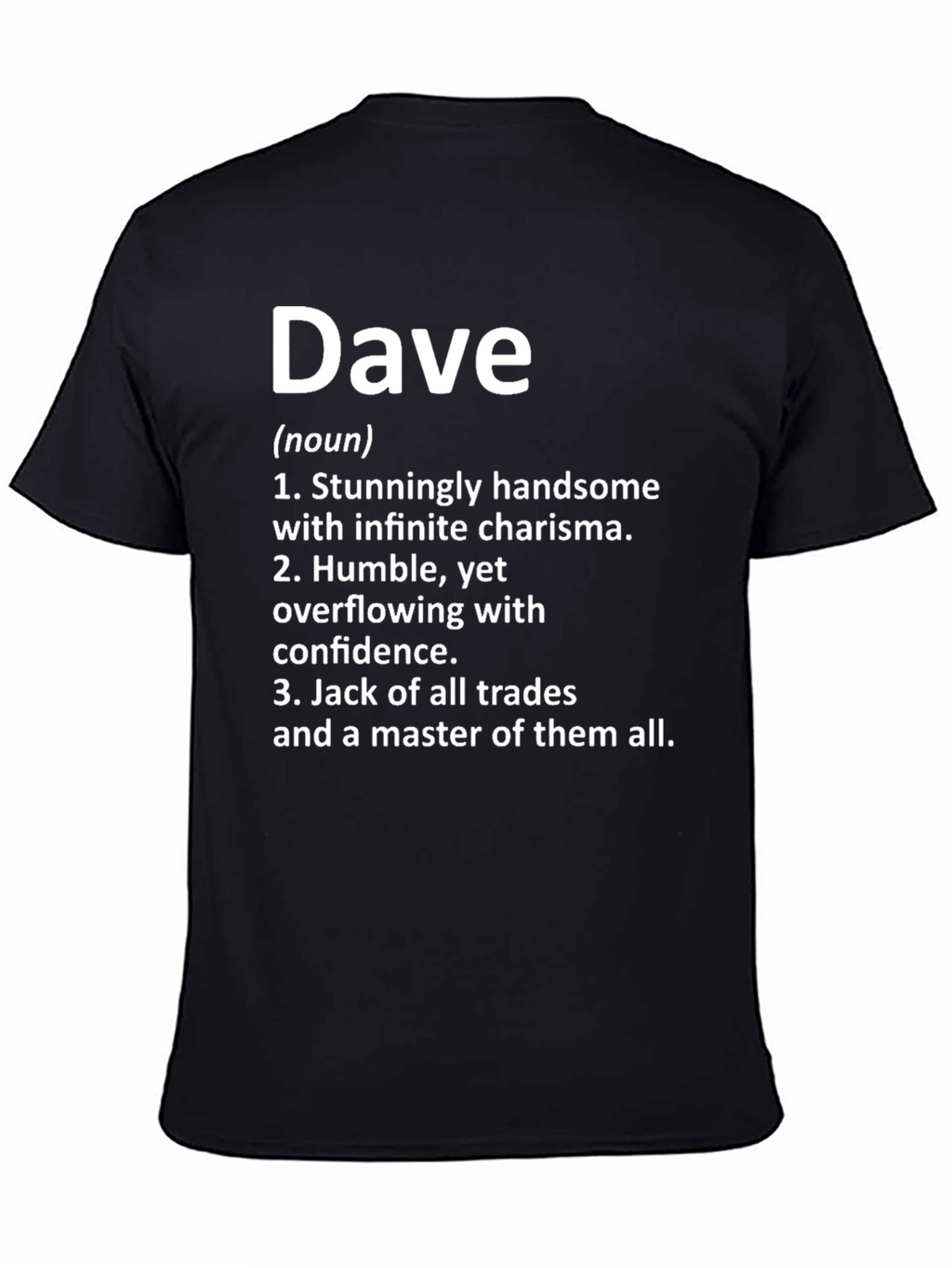Dave Definition T-Shirt - Humorous Gift Idea