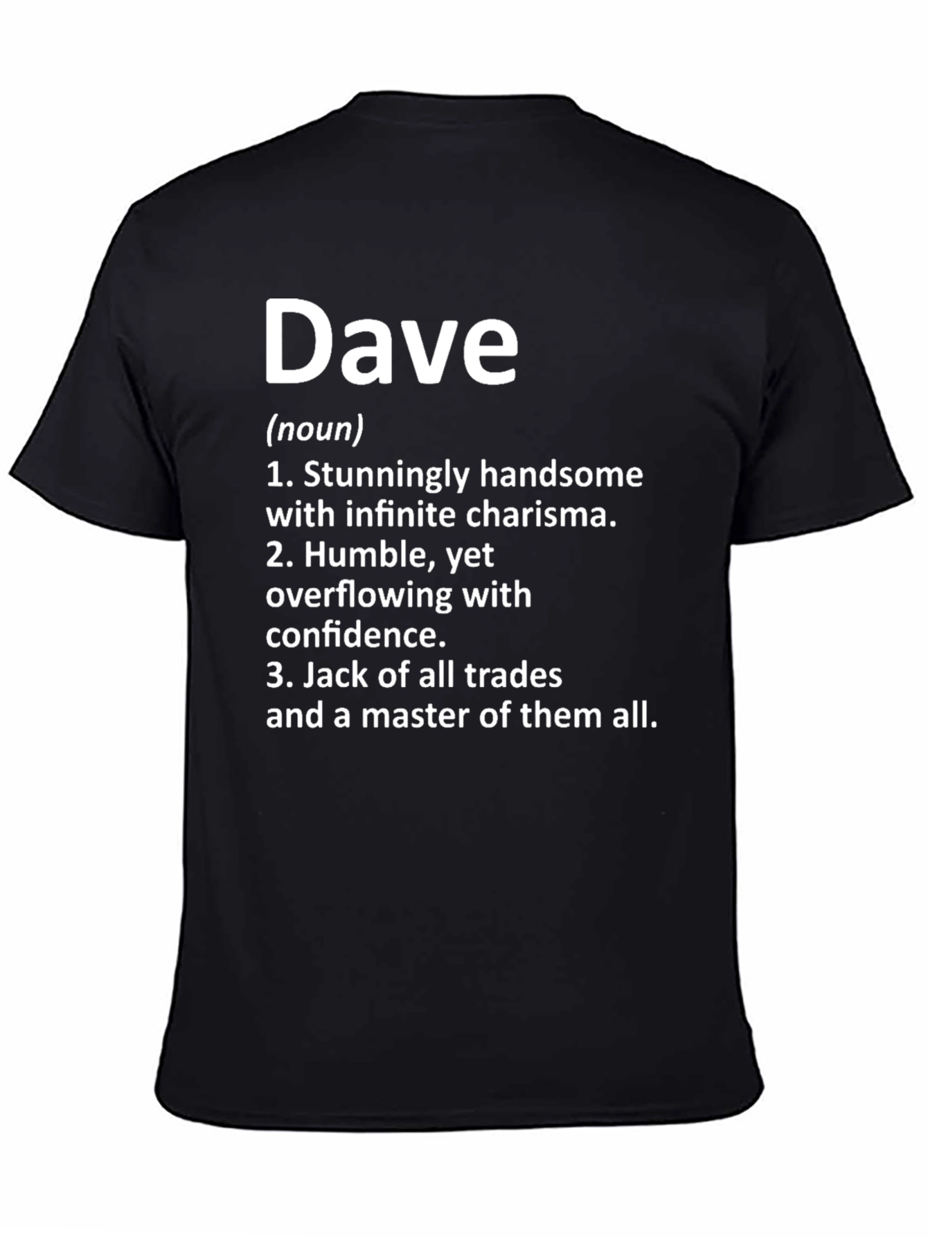 Dave Definition T-Shirt - Humorous Gift Idea