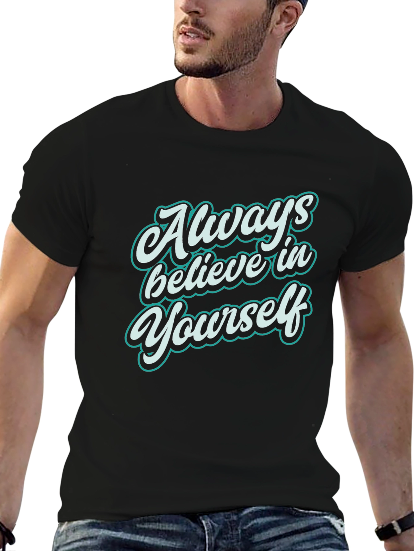 Believe in Yourself T-Shirt - Motivational Tee