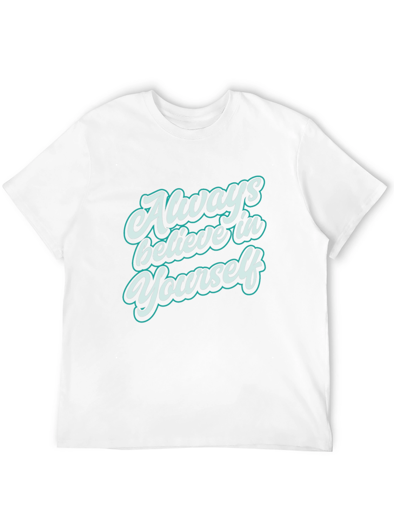 Believe in Yourself T-Shirt - Motivational Tee